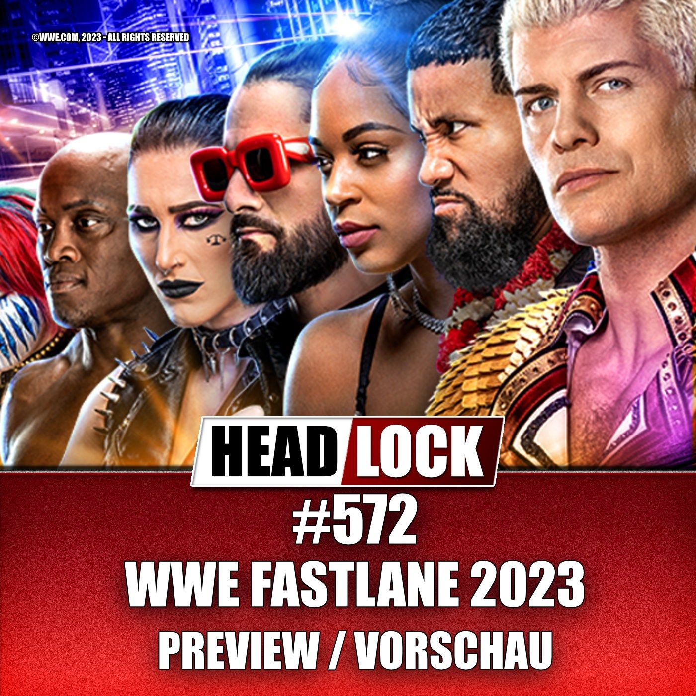 #572: WWE Fastlane 2023 (Preview / Vorschau) - STÜRZEN CENA UND KNIGHT DIE BLOODLINE?