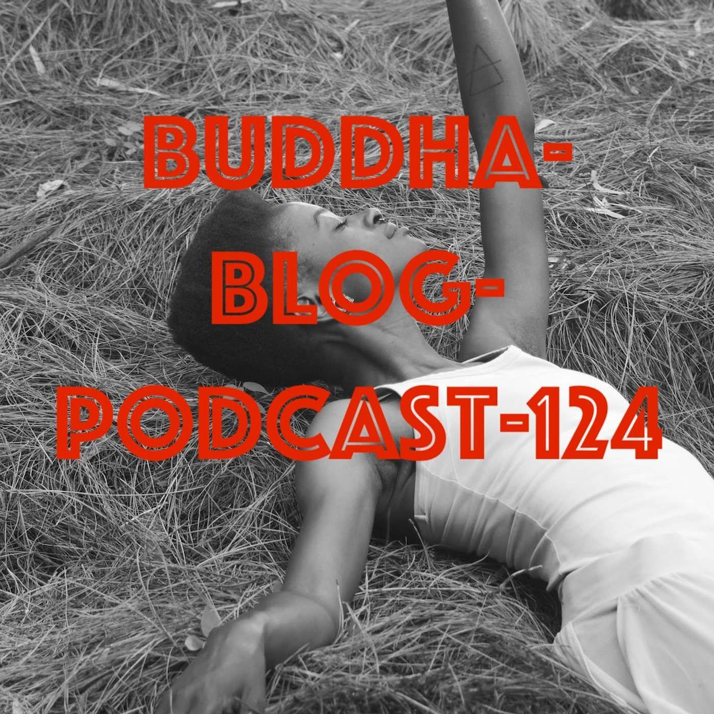 124-Zukunftsangst-Buddha-Blog-Podcast-Buddhismus im Alltag