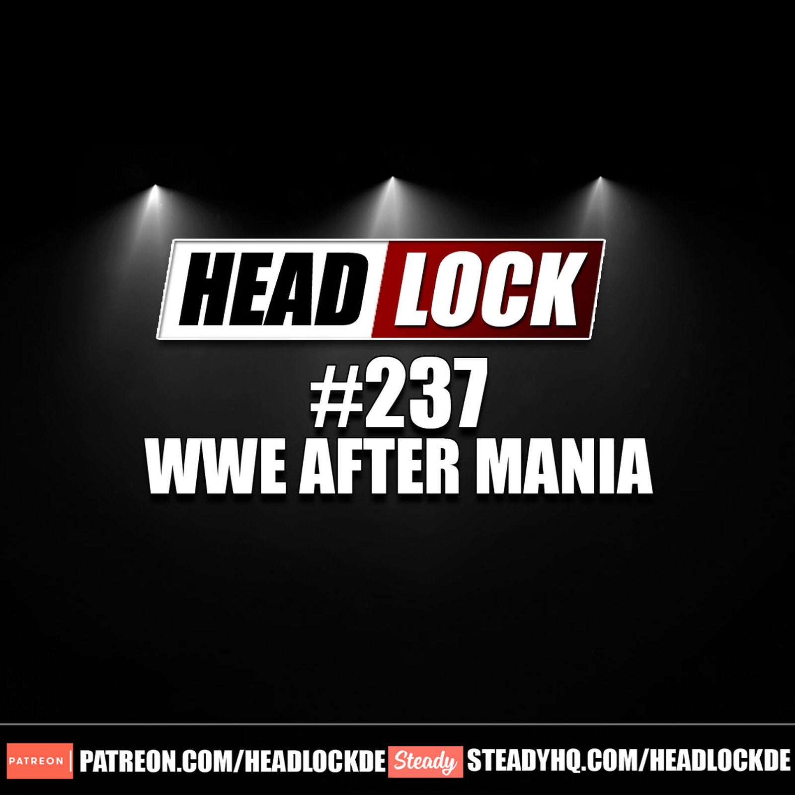 #237: Wie WWE nach Wrestlemania 35 auf Zeit spielt - RAW und SmackDown im Schatten des Superstar Shakeup