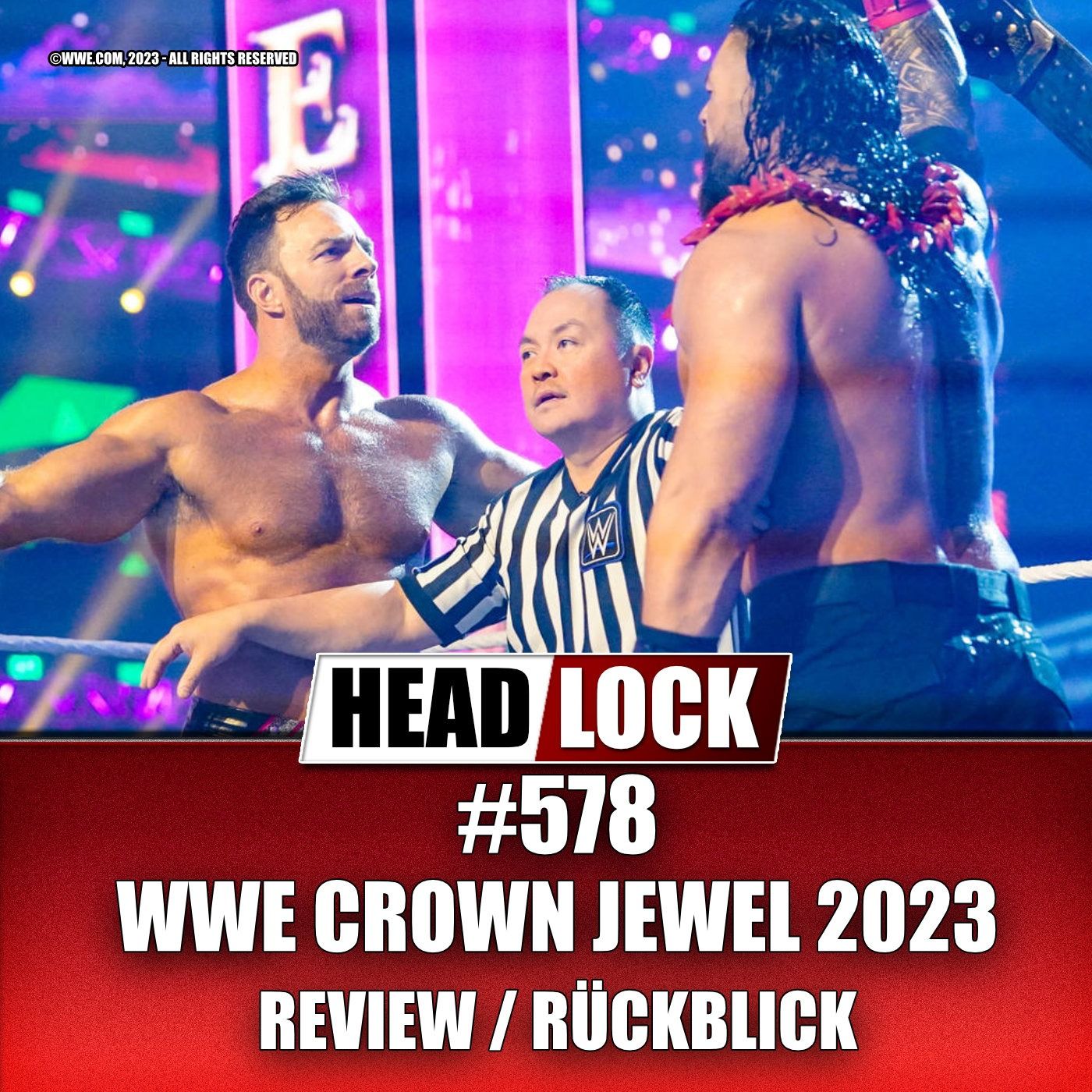 #578: WWE Crown Jewel (Review / Rückblick) - KOFFERKLAU, CENA-KO, COMEBACK UND KNIGHT-SKANDAL