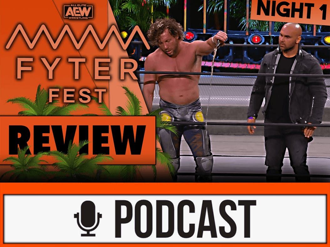 AEW Fyter Fest (Part 1) Review - KIPP WEG DAS ZEUG! - 01.07.20 (Wrestling Podcast Deutsch)
