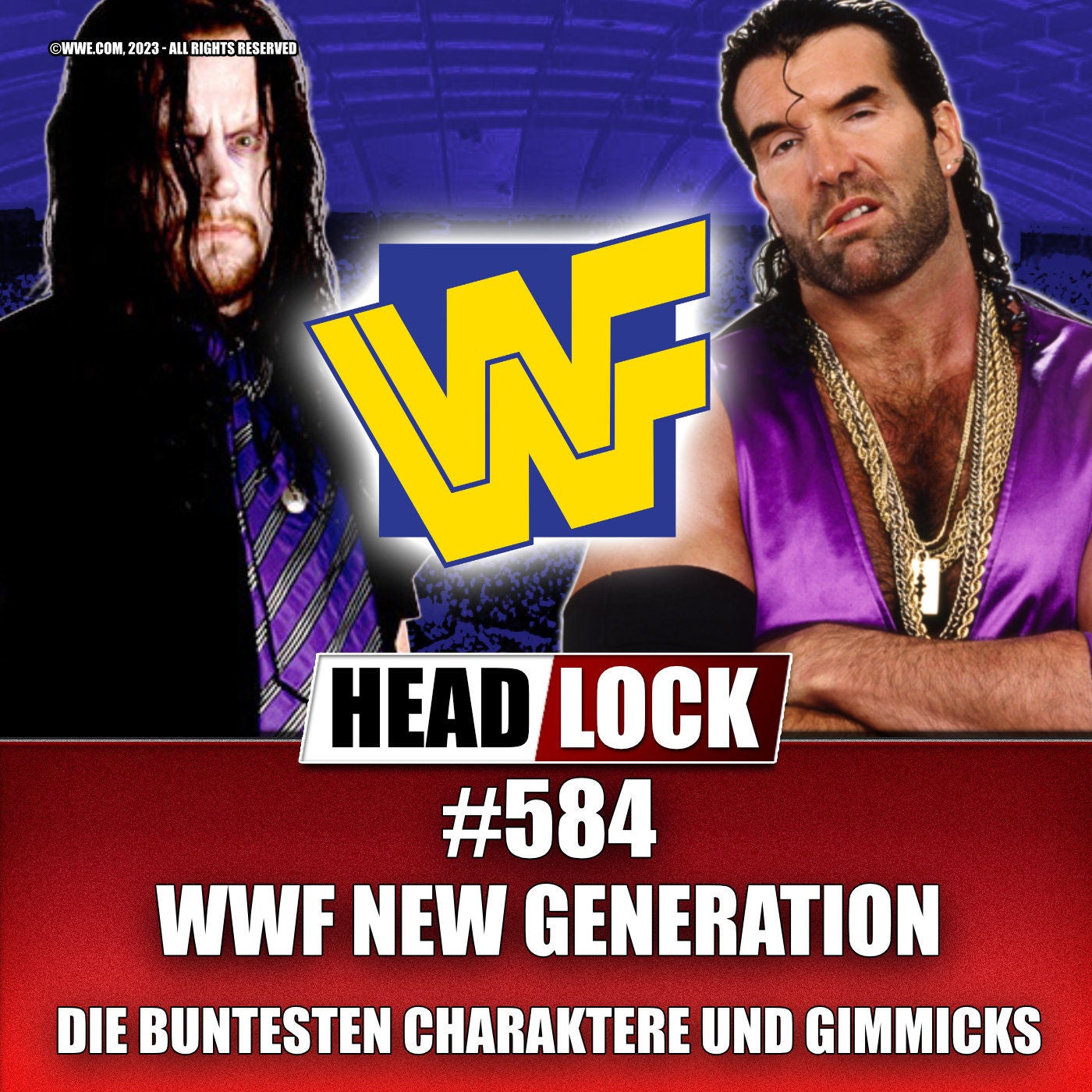 #584: WWF New Generation - Die buntesten und schillerndsten Charaktere und Gimmicks