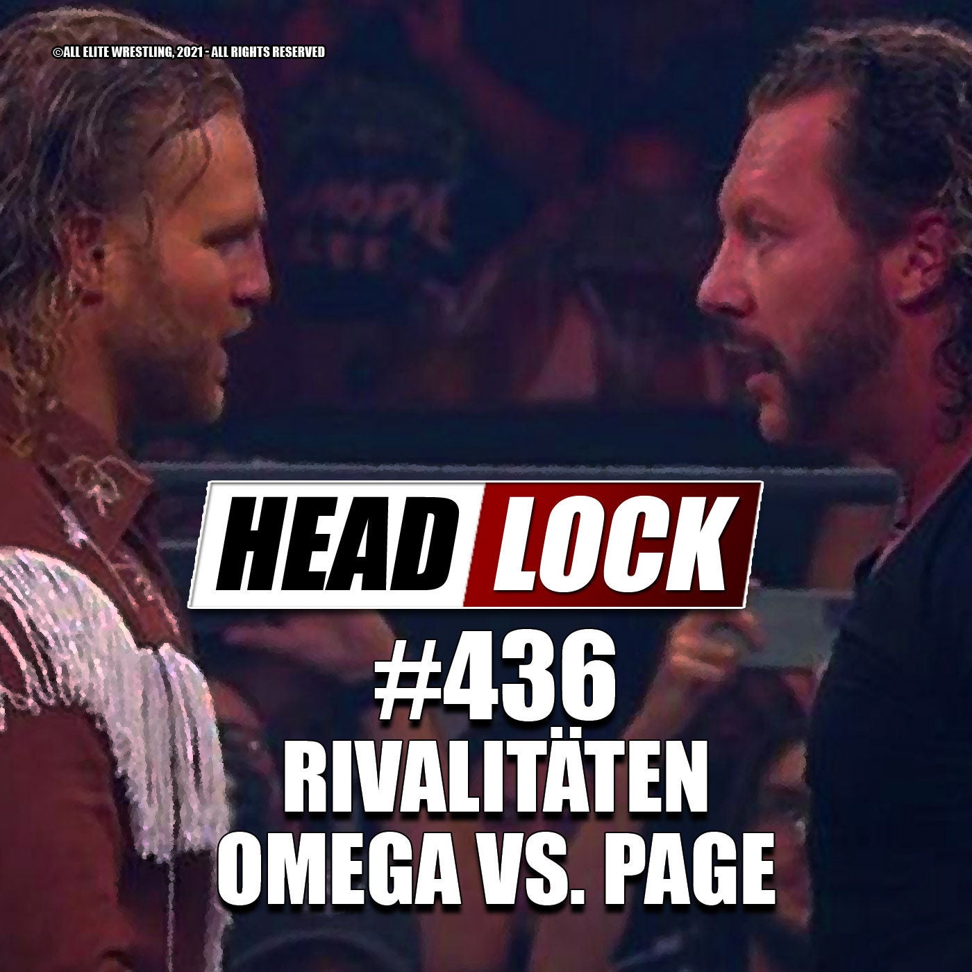 #436: Fehden-Analyse - Kenny Omega vs. Adam Page. Wie diese Rivalität das Beste aus AEW heraus holte!