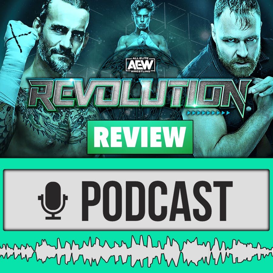AEW Revolution 2022 Review - THE BIG ONE! - Rückblick 06.03.22