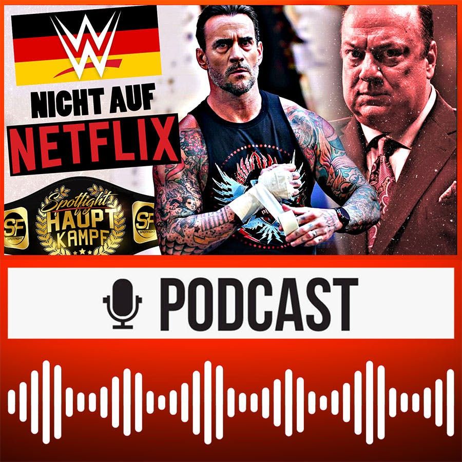 WWE in Deutschland 2025 NICHT auf Netflix? CM Punk Comeback: Bereit für die "War Games" | HAUPTKAMPF