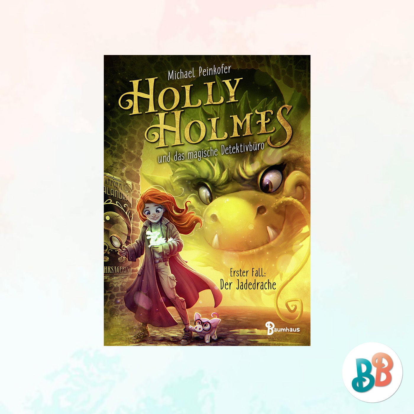 Holly Holmes und das magische Detektivbüro