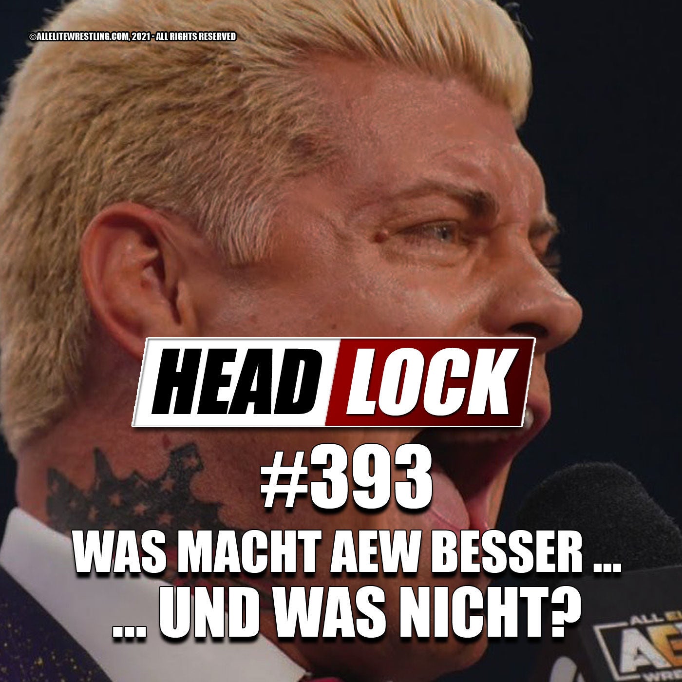 #393: Was macht AEW besser als WWE ... und was nicht?