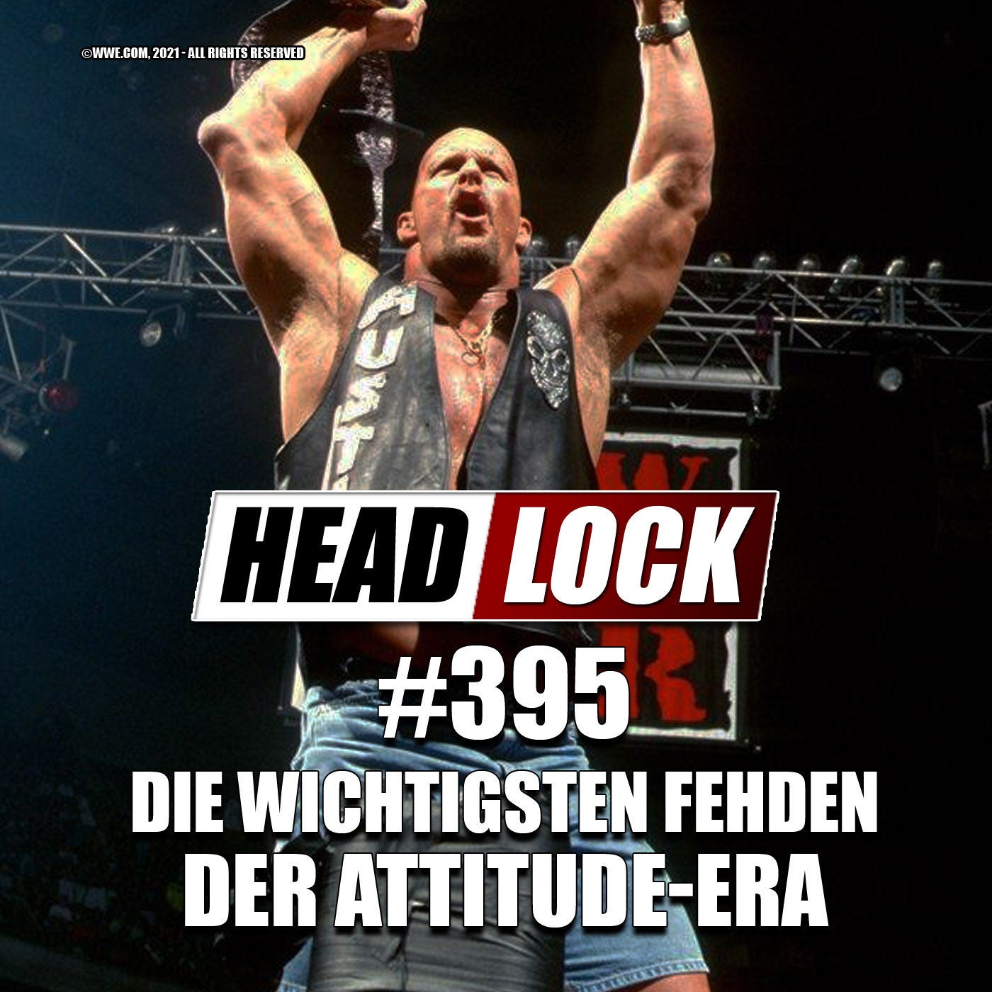#395: Die wichtigsten Fehden der WWF Attitude-Era - Als das Wrestling Popkultur war ...