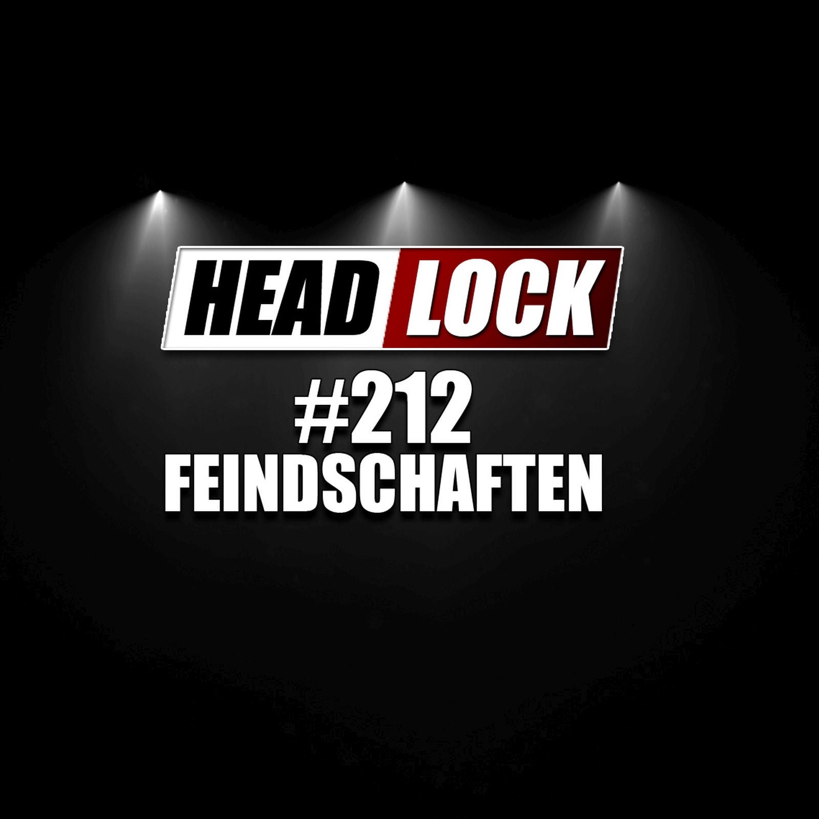 #212: Feindschaften - Wenn Rivalitäten zu weit gehen!