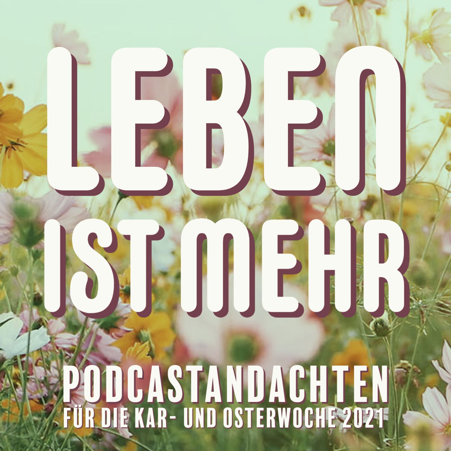 Leben ist mehr - Vorankündigung