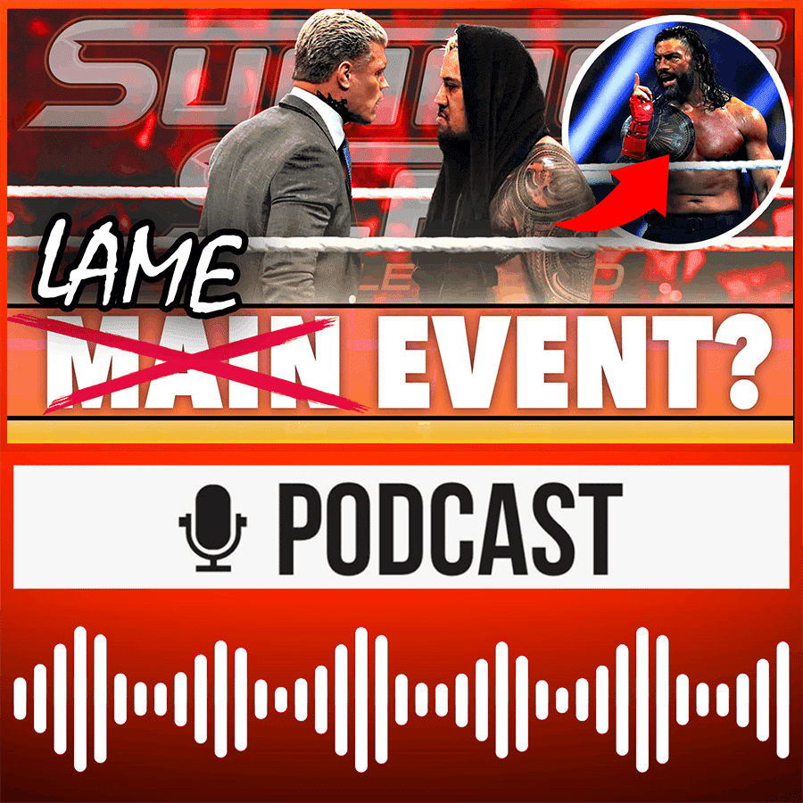 WWE SummerSlam: Rettet Roman Reigns den Main Event? So will AEW seinen TV-Deal sichern! | HAUPTKAMPF
