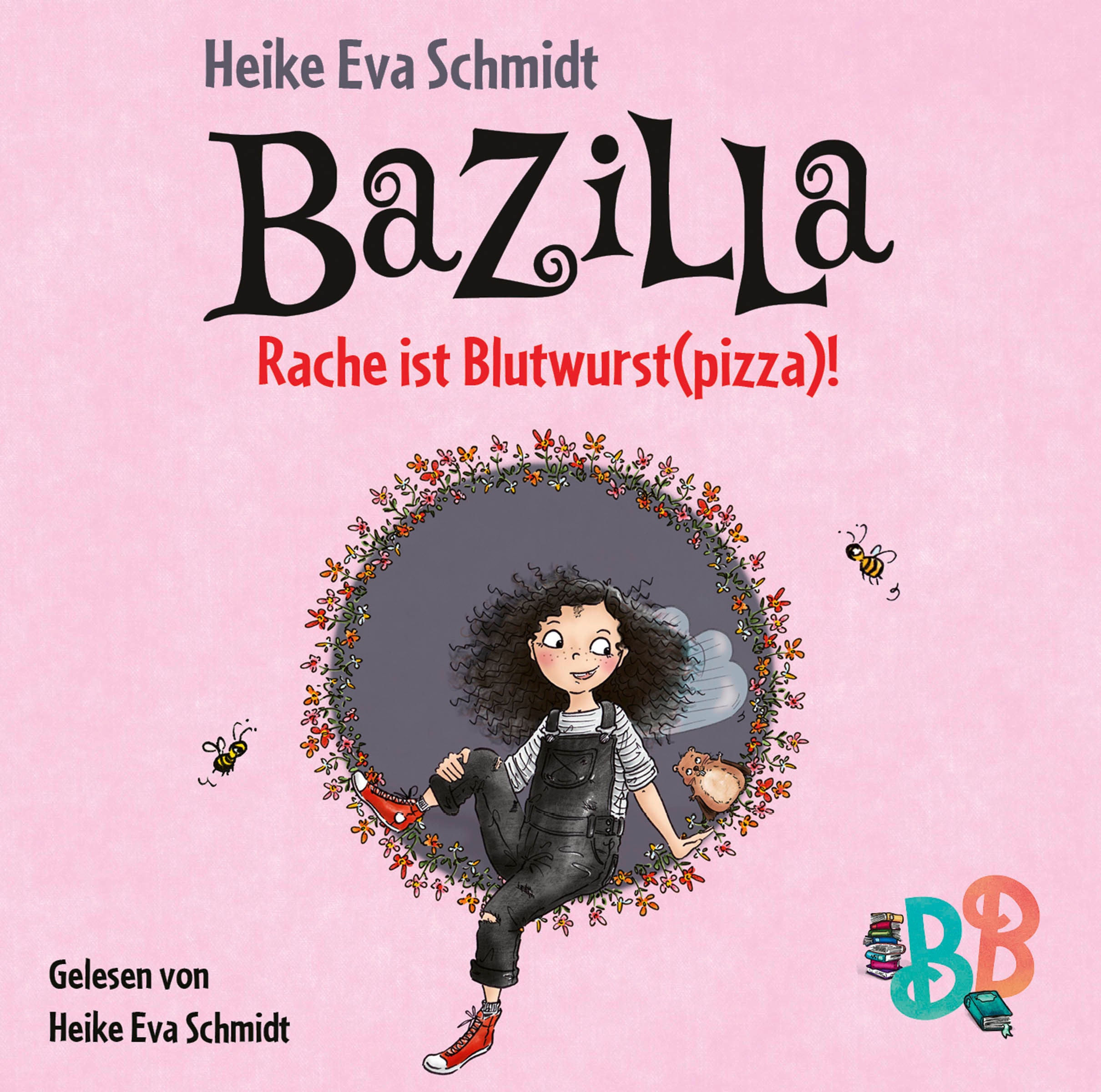 Bazilla – Rache ist Blutwurst(pizza)!