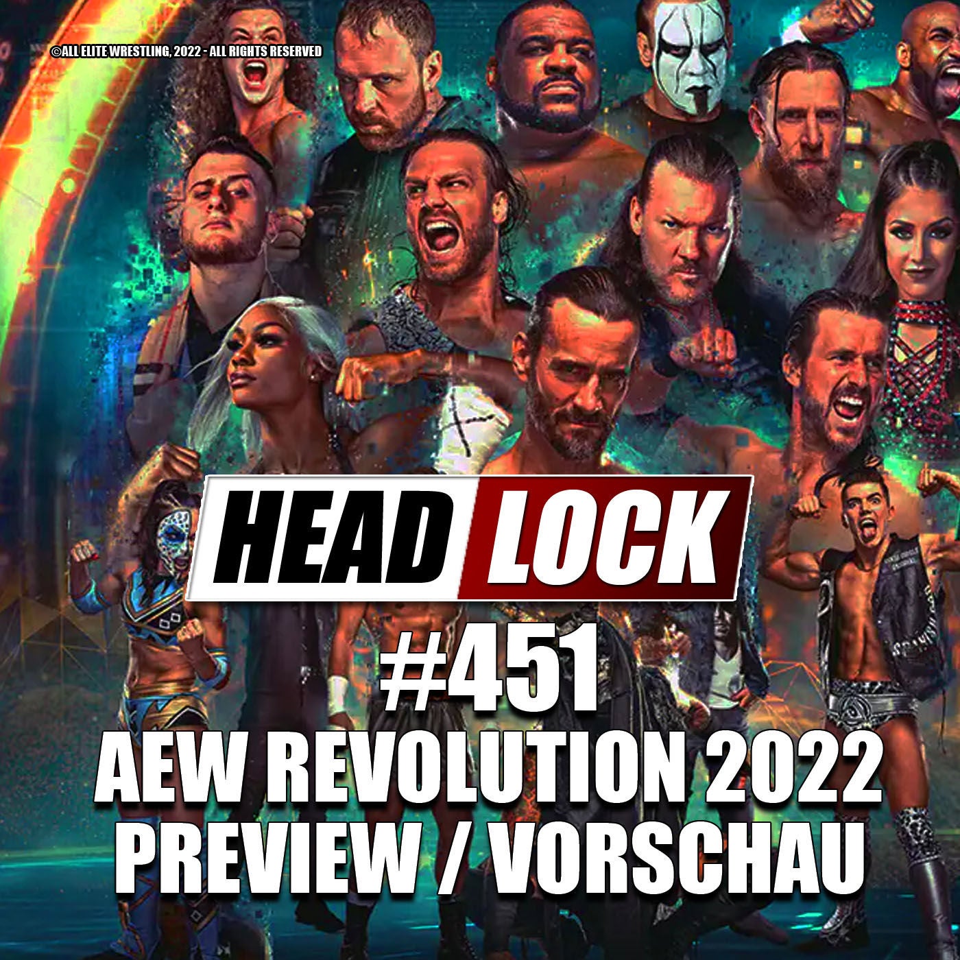 #451: AEW Revolution 2022 (Preview / Vorschau) - BLUT, SCHWEISS UND HUNDEKETTEN