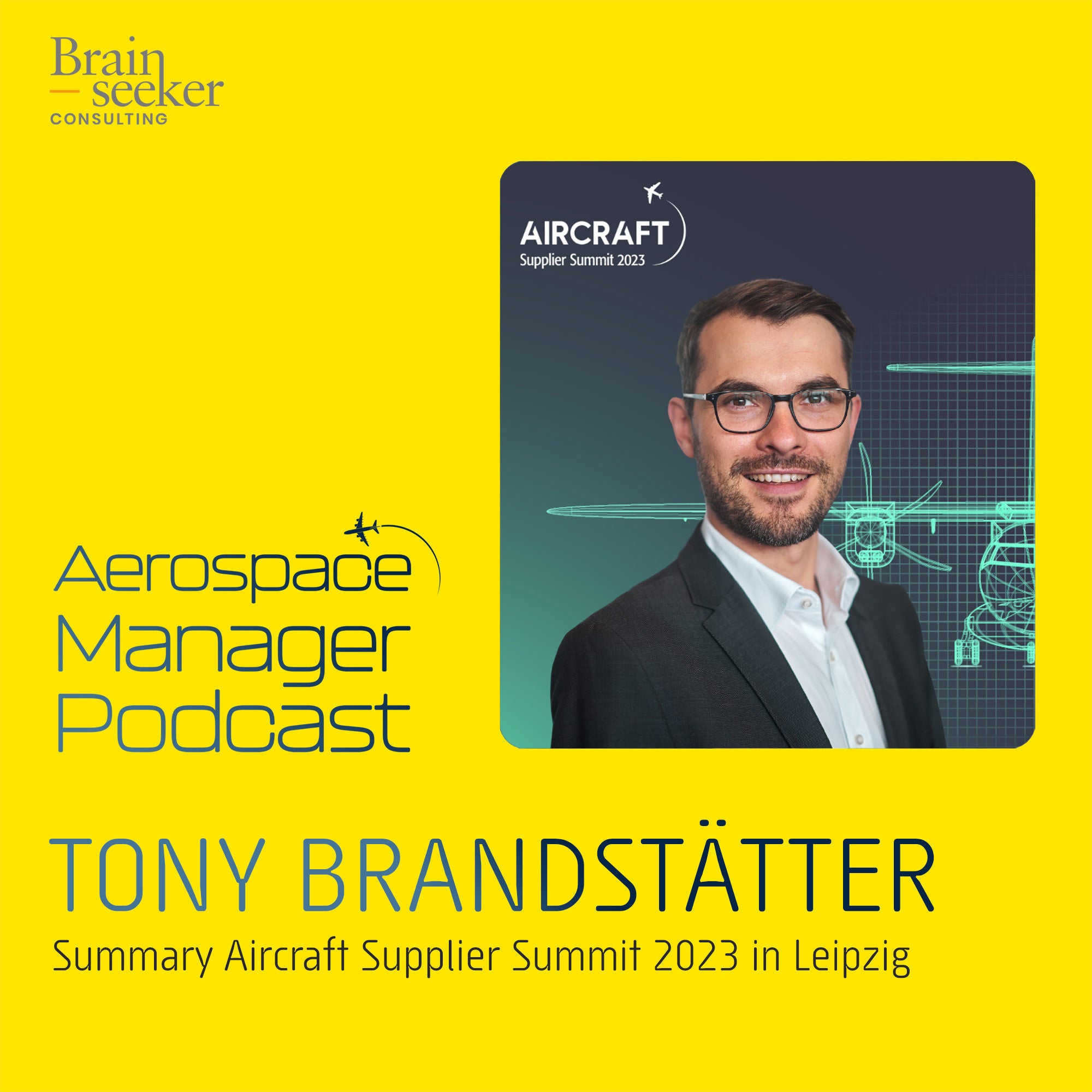 Tony Brandstätter Aircraft Supplier Summit 23/24