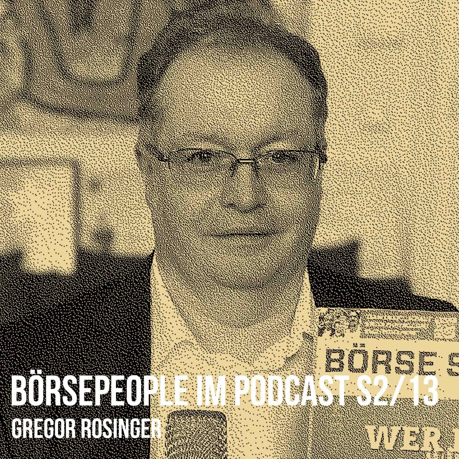 Börsepeople im Podcast S2/13: Gregor Rosinger