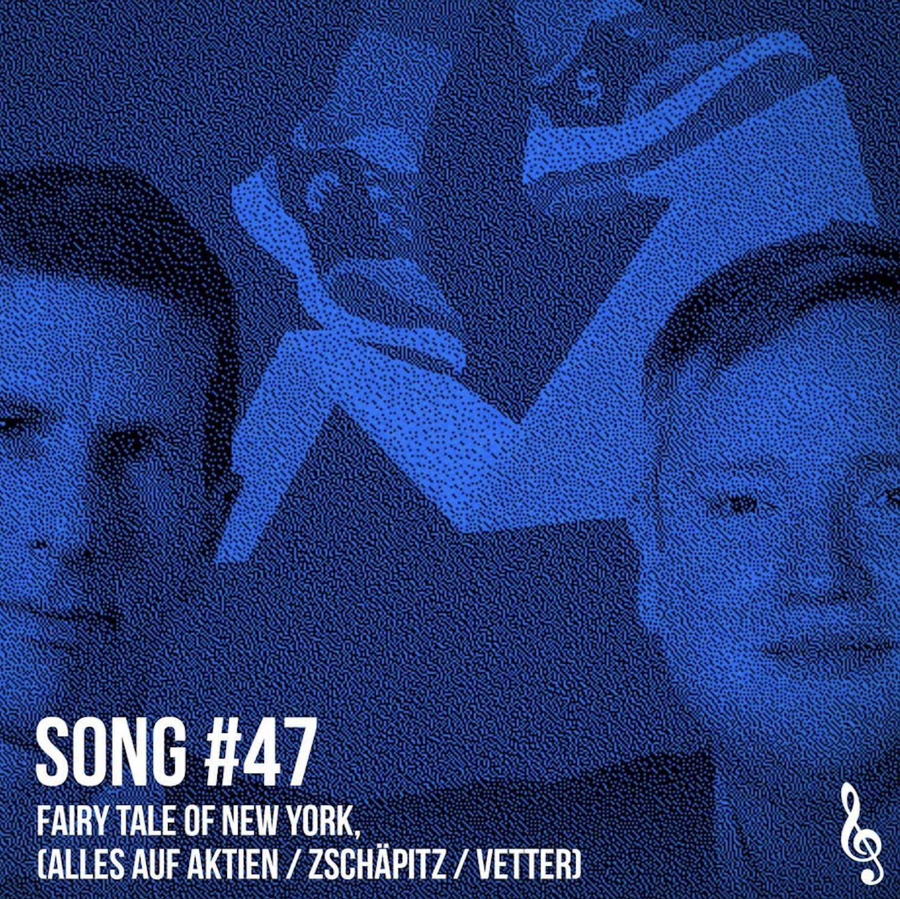 Song #47: Fairytale of New York (Holger Zschäpitz/Philipp Vetter)