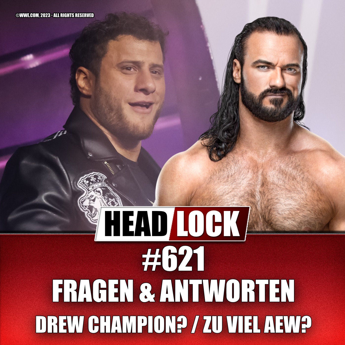 #621: Drew McIntyre bald Champion? Produziert AEW zu viel? Wie wichtig ist MJF? | FRAGEN & ANTWORTEN