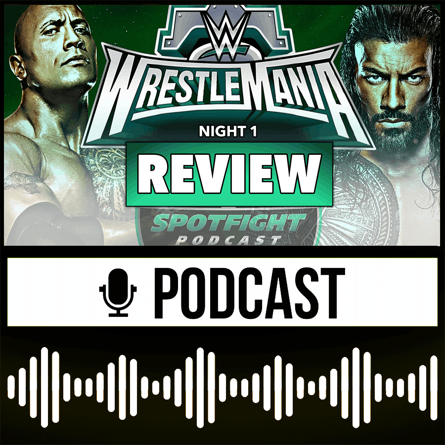 WWE WrestleMania 40 Night 1 Review 🔔 Können Rock & Reigns koexistieren? - Wrestling Review 06.04.24