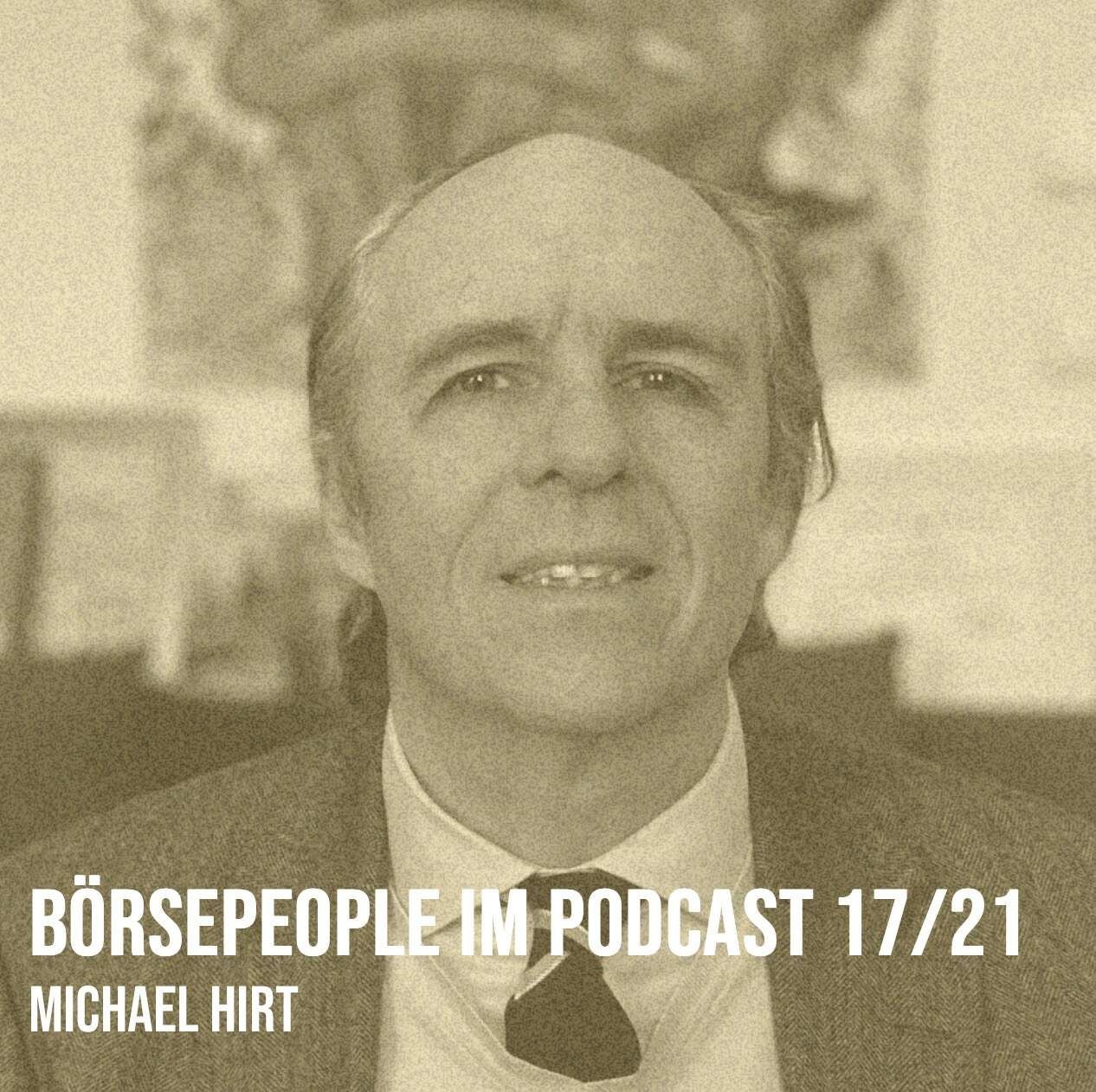 Börsepeople im Podcast S17/21: Michael Hirt