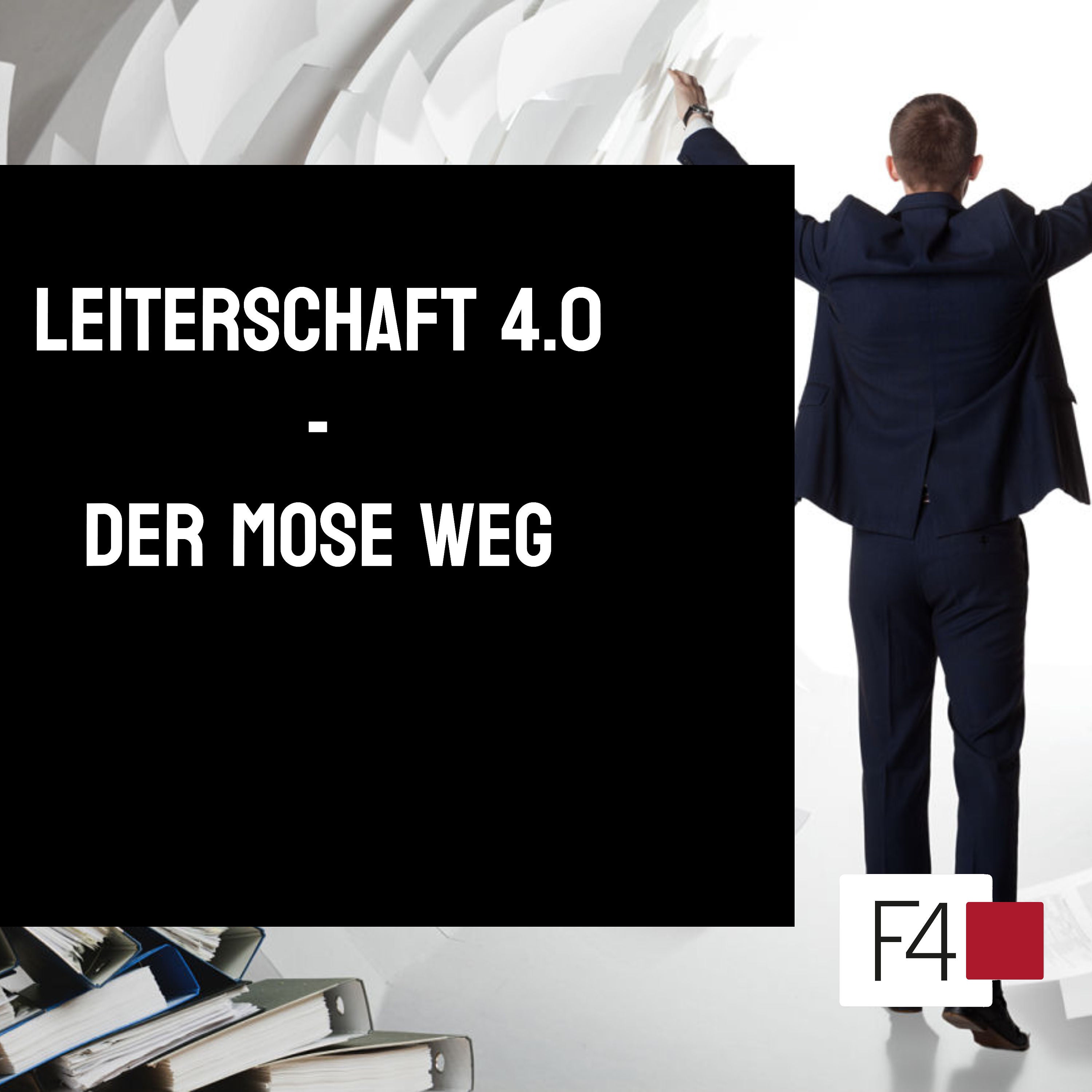 Daniel Schmalzhaf - Leiterschaft 4.0 - Der Mose-Weg