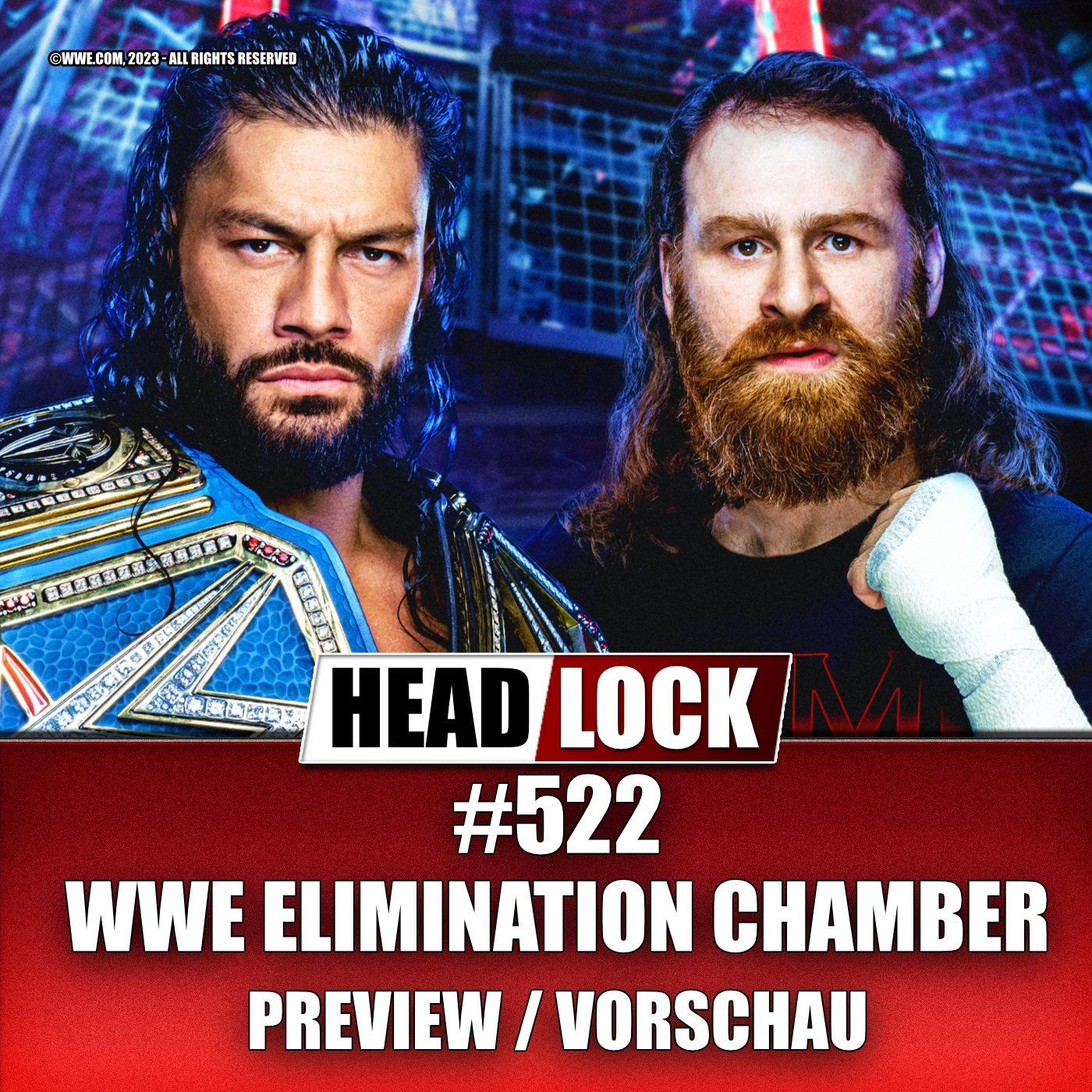 #522: WWE Elimination Chamber / No Escape 2023 (Preview / Vorschau) - ENDSTATION WRESTLEMANIA!!!