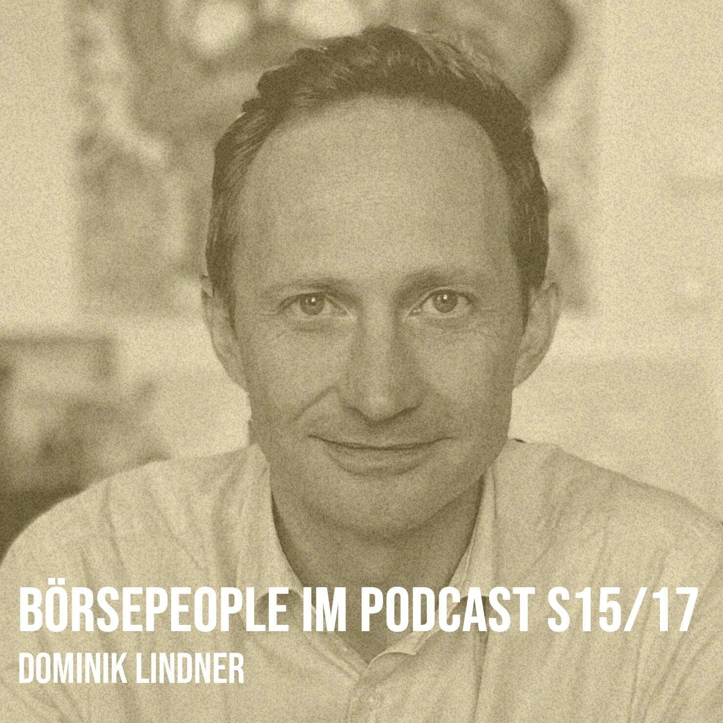 Börsepeople im Podcast S15/17: Dominik Lindner