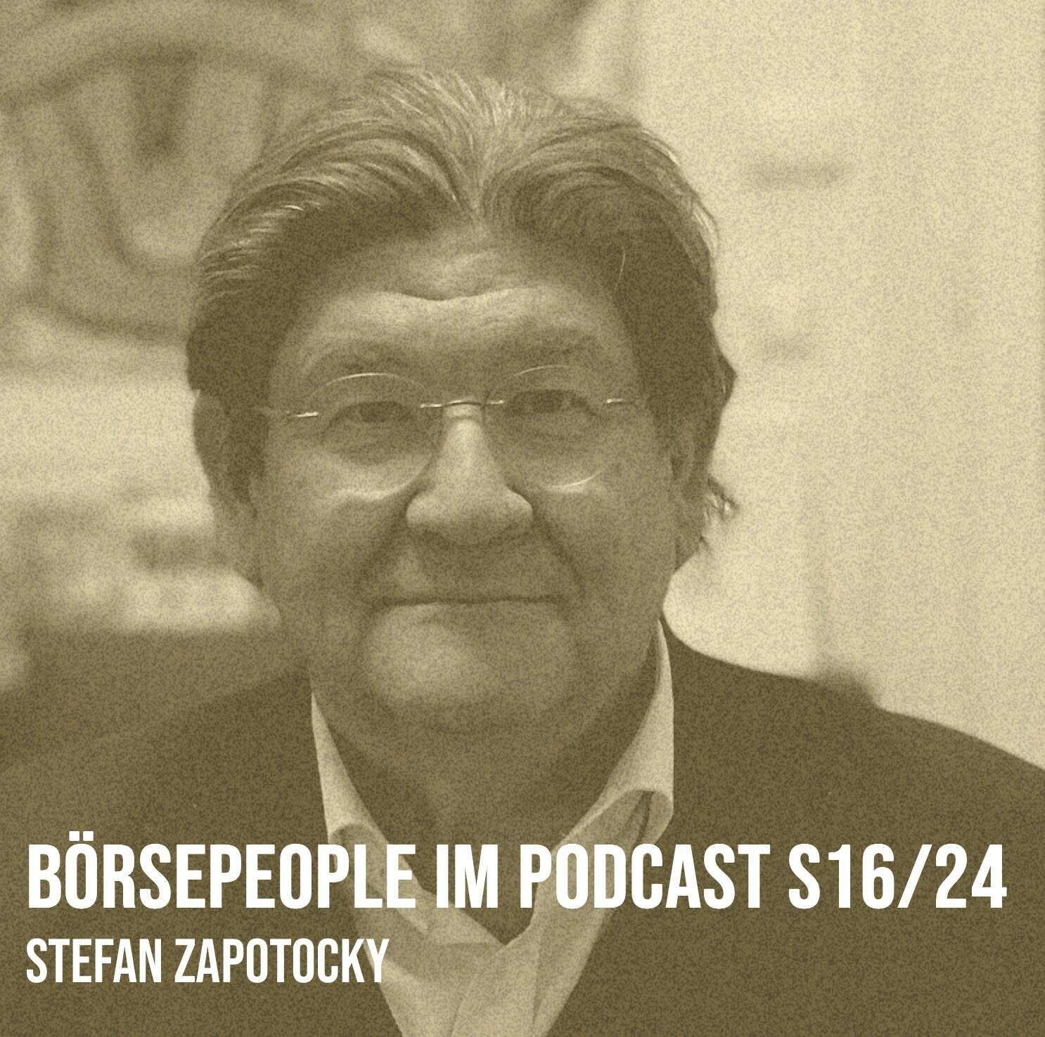 Börsepeople im Podcast S16/24: Stefan Zapotocky