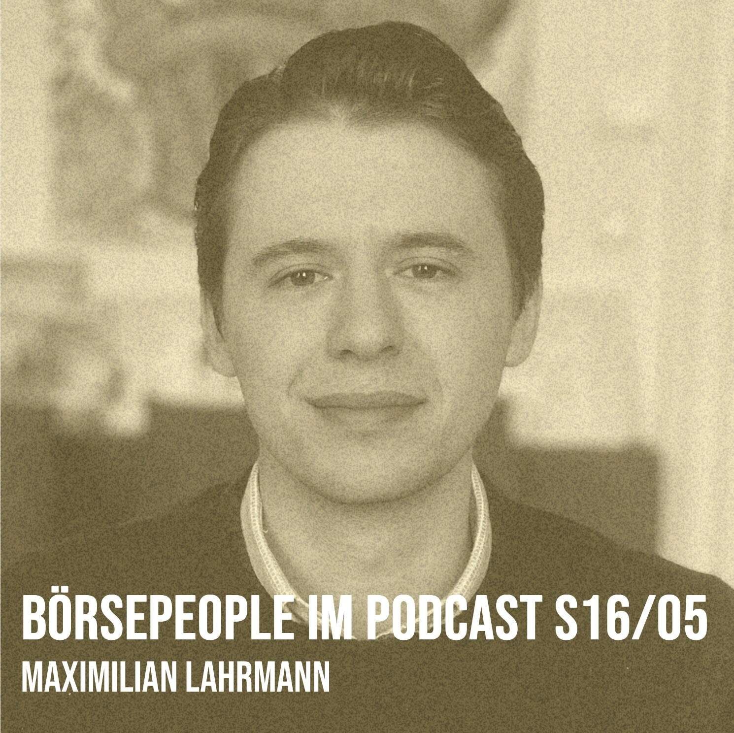 Börsepeople im Podcast S16/05: Maximilian Lahrmann
