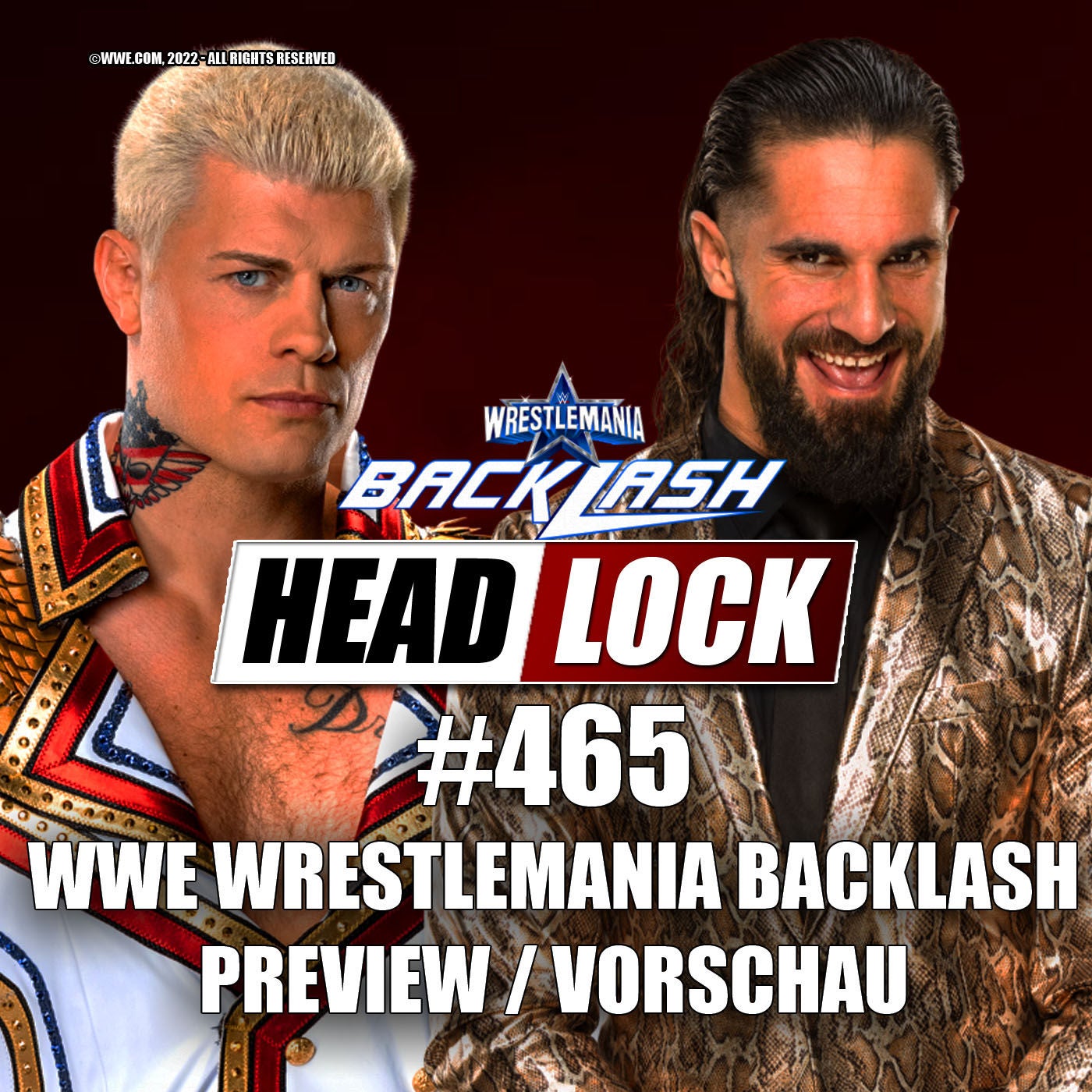 #465: WWE Wrestlemania Backlash 2022 (Preview / Vorschau) - WRESTLEMANIA RELOADED!?!