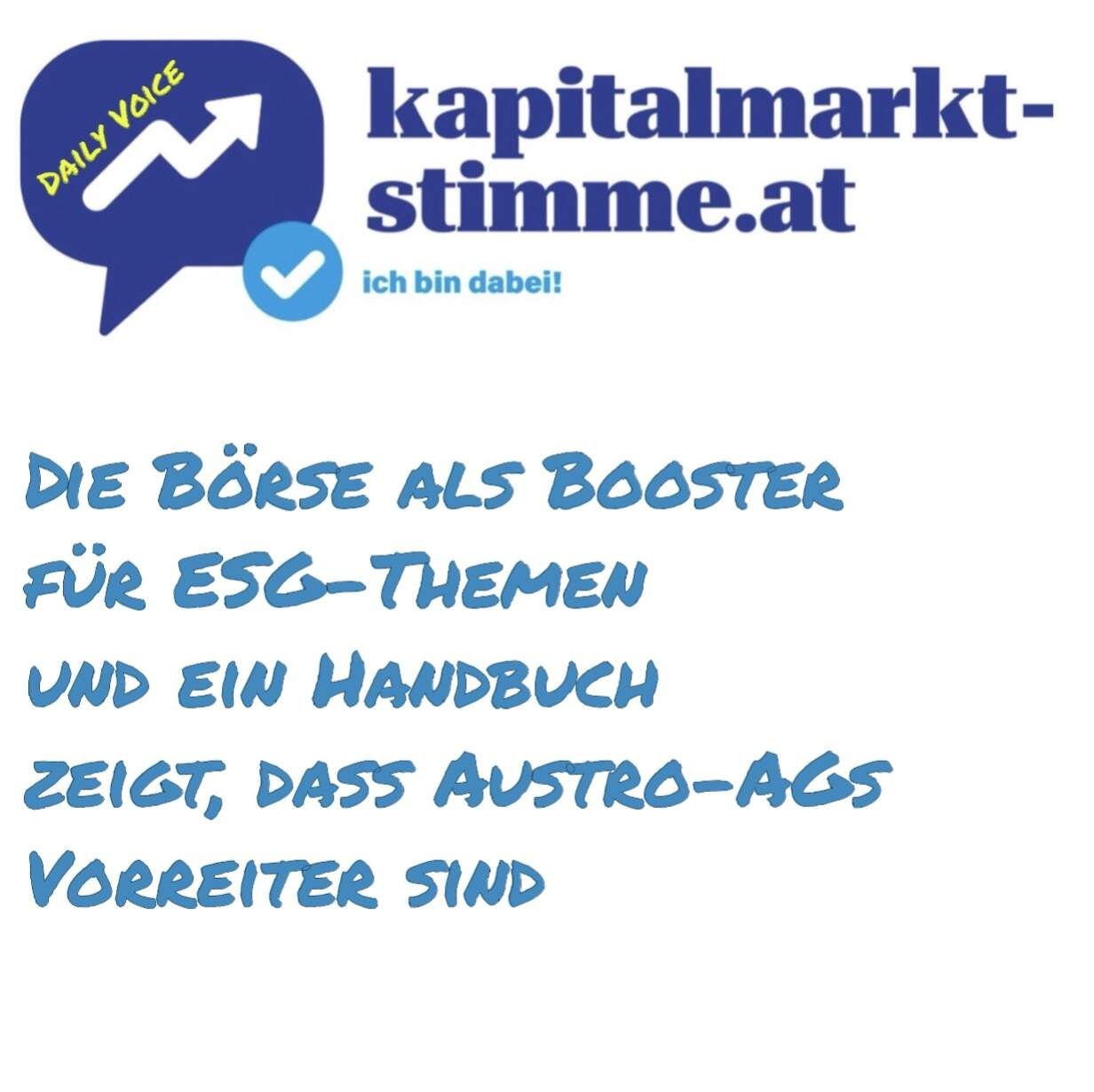 kapitalmarkt-stimme.at daily voice 23/365: Die Börse ist Booster für ESG-Themen, ein Handbuch zeigt, dass Austro-AGs Vorreiter sind