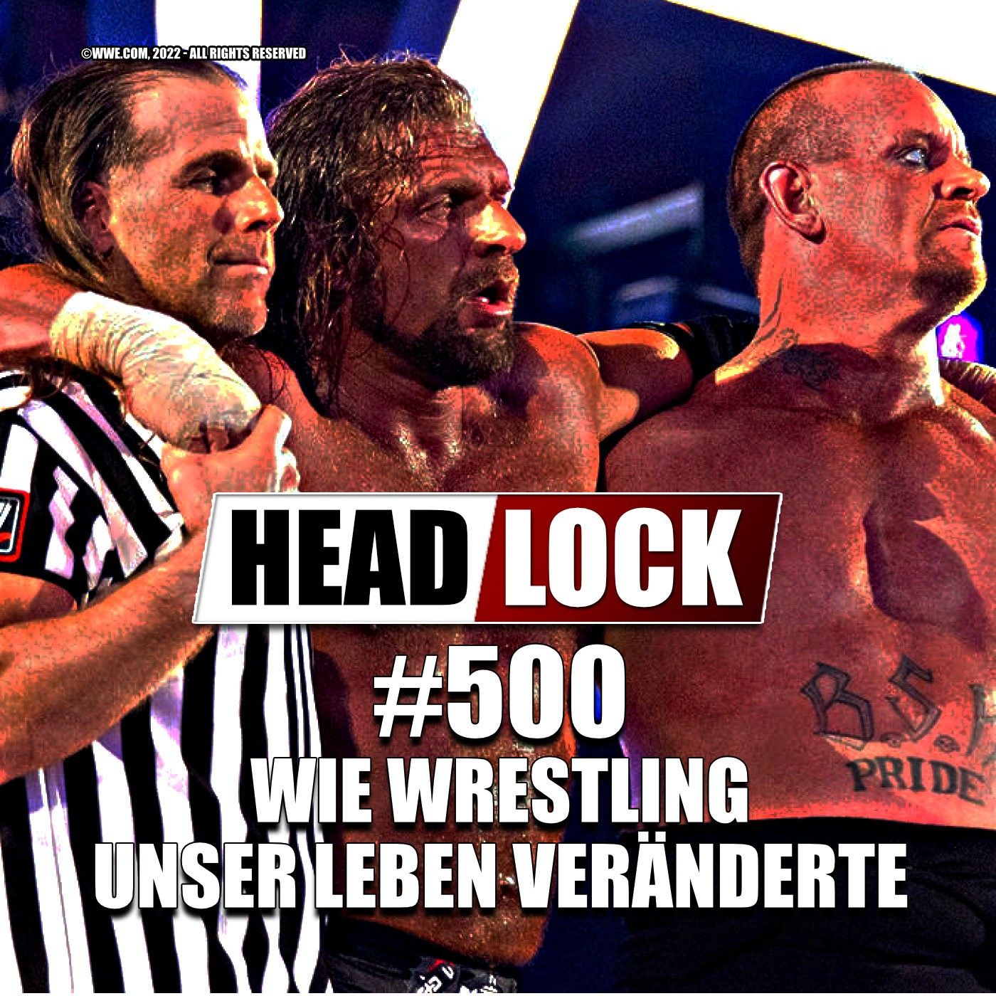 #500: Wie Wrestling unser Leben veränderte - Der Jubiläums-Podcast