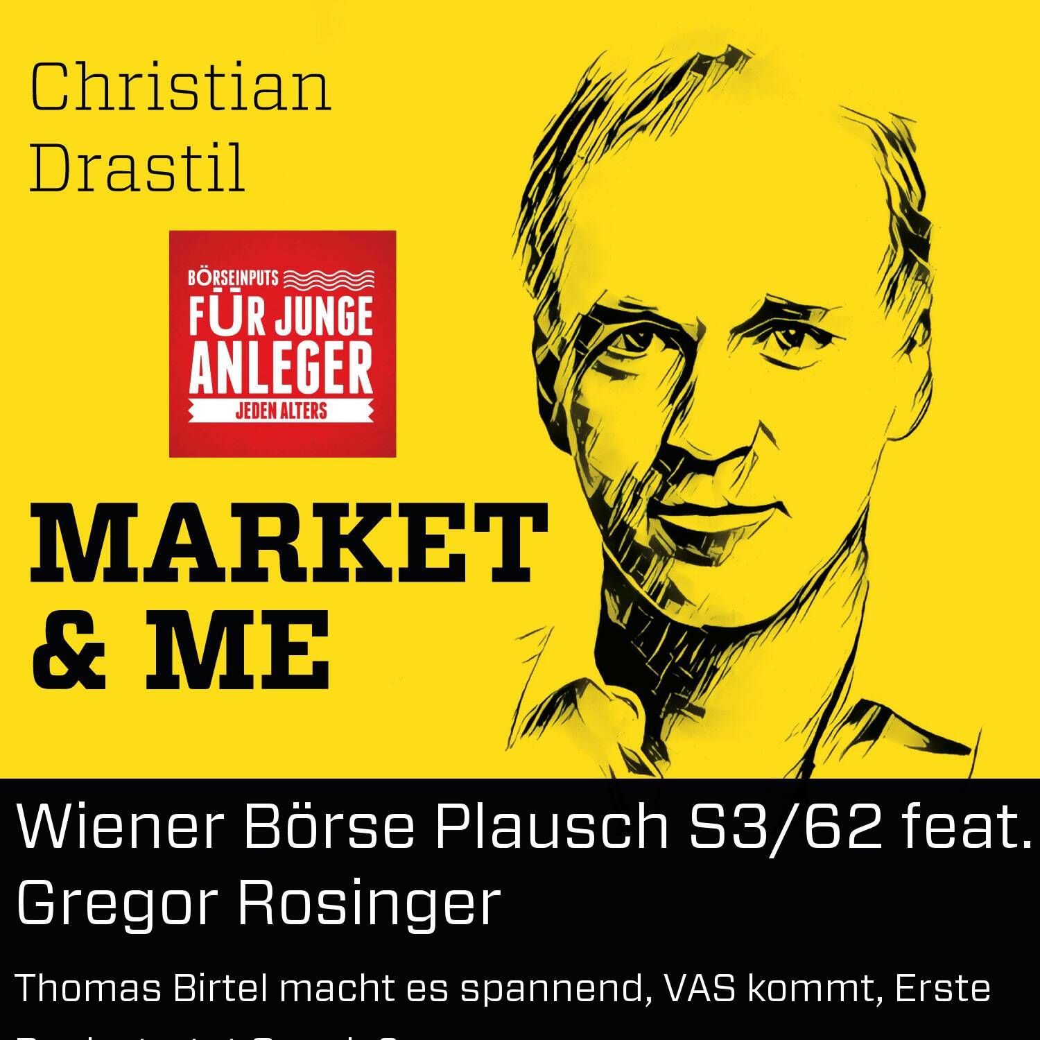 Wiener Börse Plausch S3/62 feat. Gregor Rosinger: Thomas Birtel macht es spannend, VAS kommt, Erste Bank startet Google?