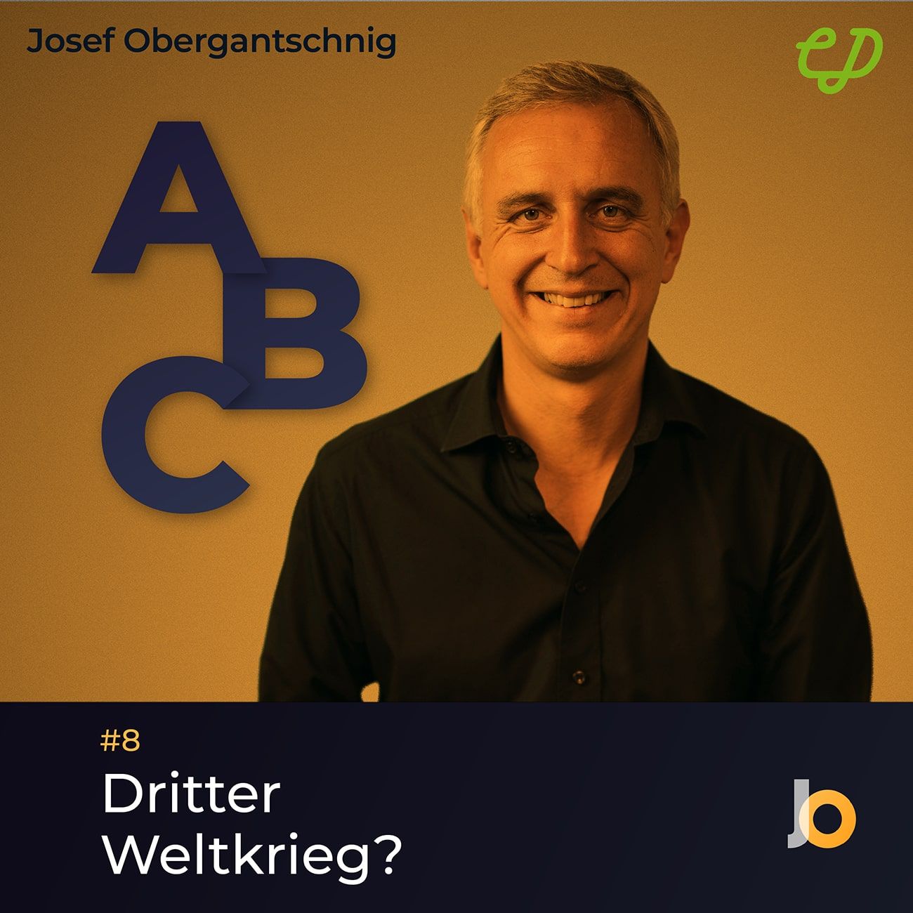 ABC Audio Business Chart #8: Dritter Weltkrieg? (Josef Obergantschnig)