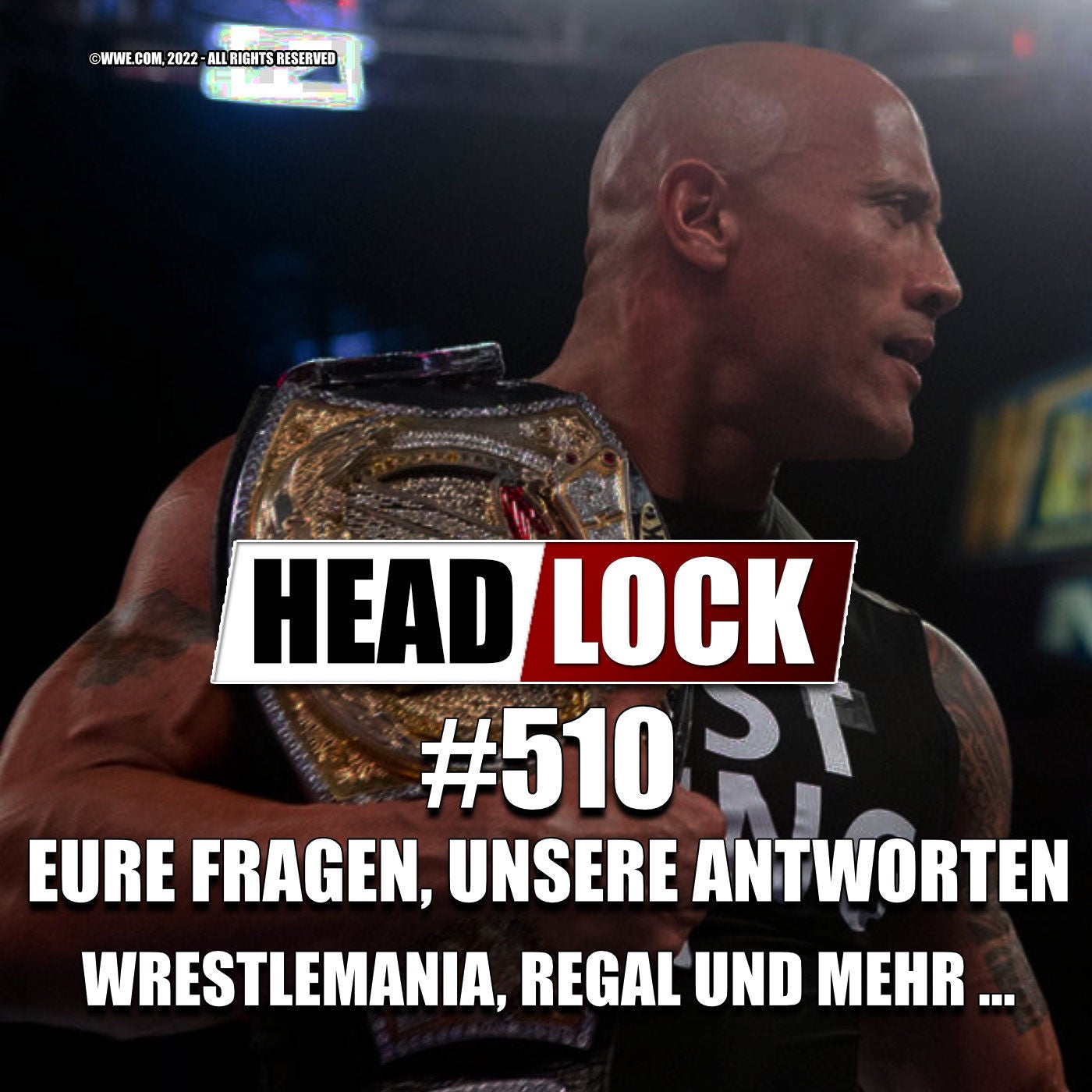 #510: Road to Wrestlemania: Reigns vs The Rock und Cody? Regals Zukunft bei WWE? | EURE FRAGEN, UNSERE ANTWORTEN