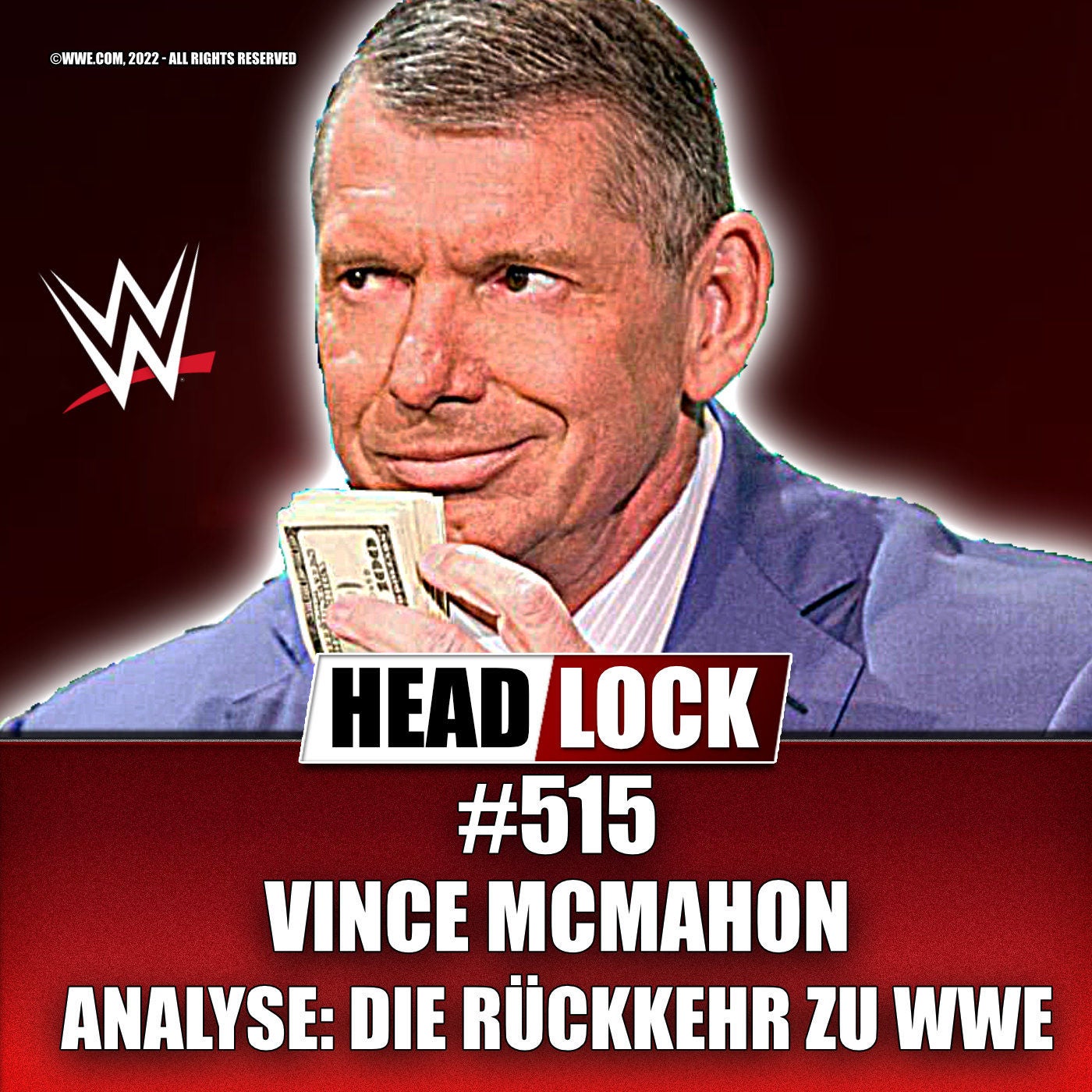 #515: Vince McMahon zurück bei WWE - So gewinnt er den Machtkampf um WWE und verkauft das Unternehmen!