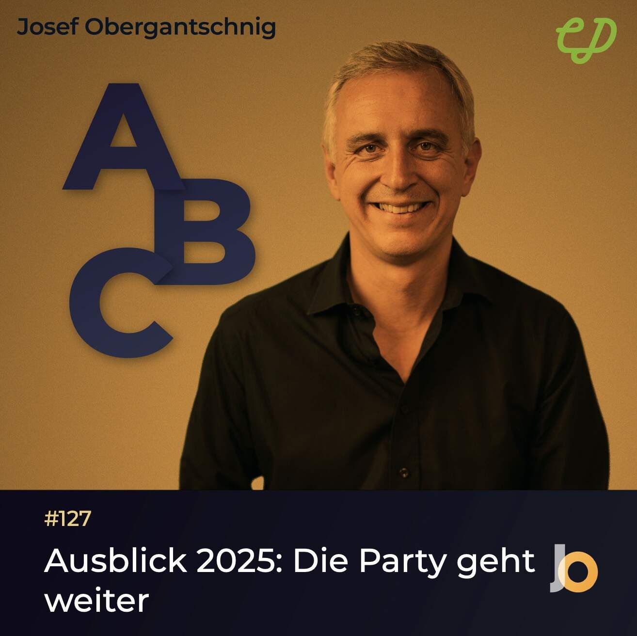 ABC Audio Business Chart #127: Ausblick 2025: Die Party geht weiter (Josef Obergantschnig)