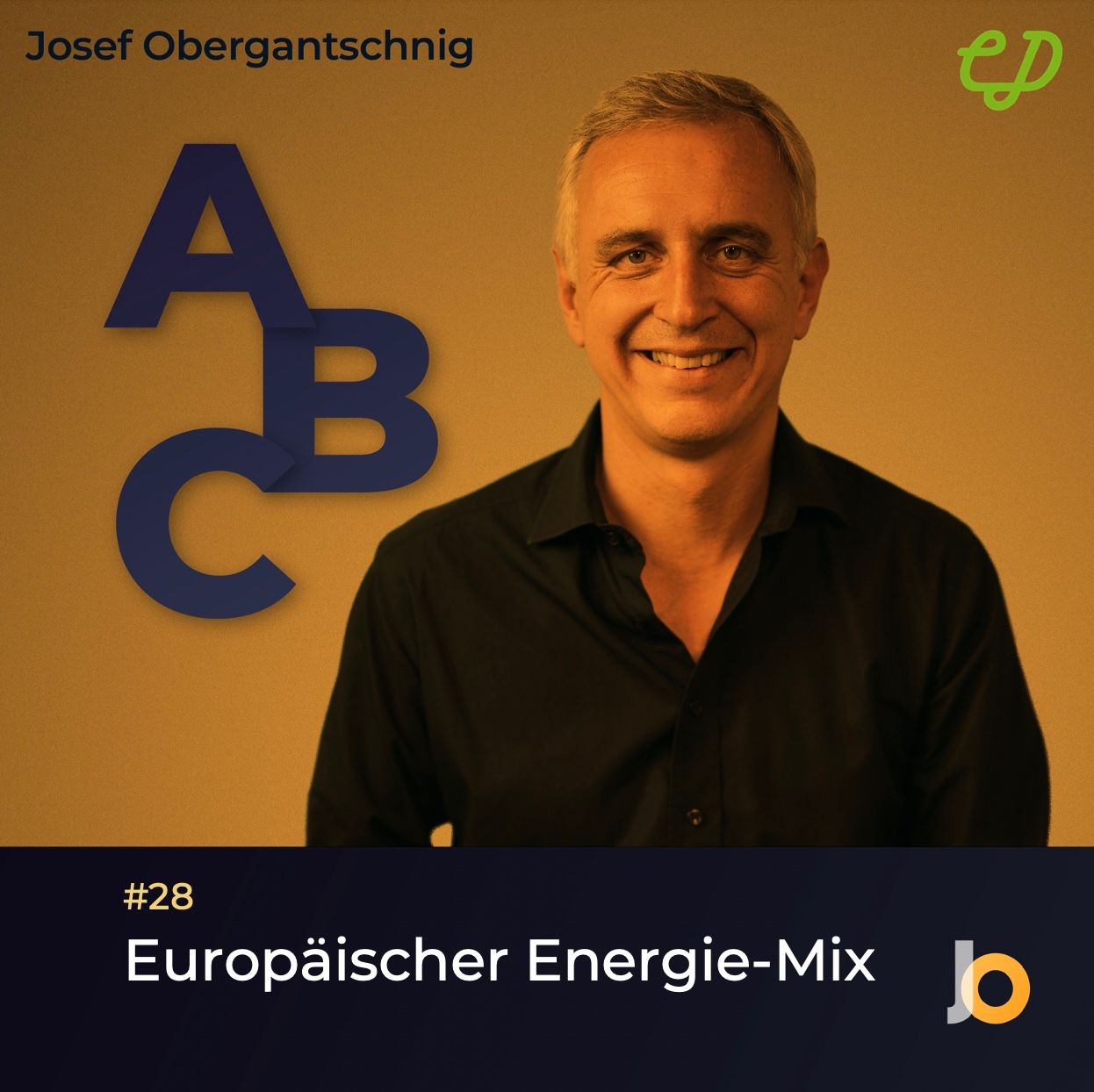ABC Audio Business Chart #28: Der europäische Energie-Mix (Josef Obergantschnig)