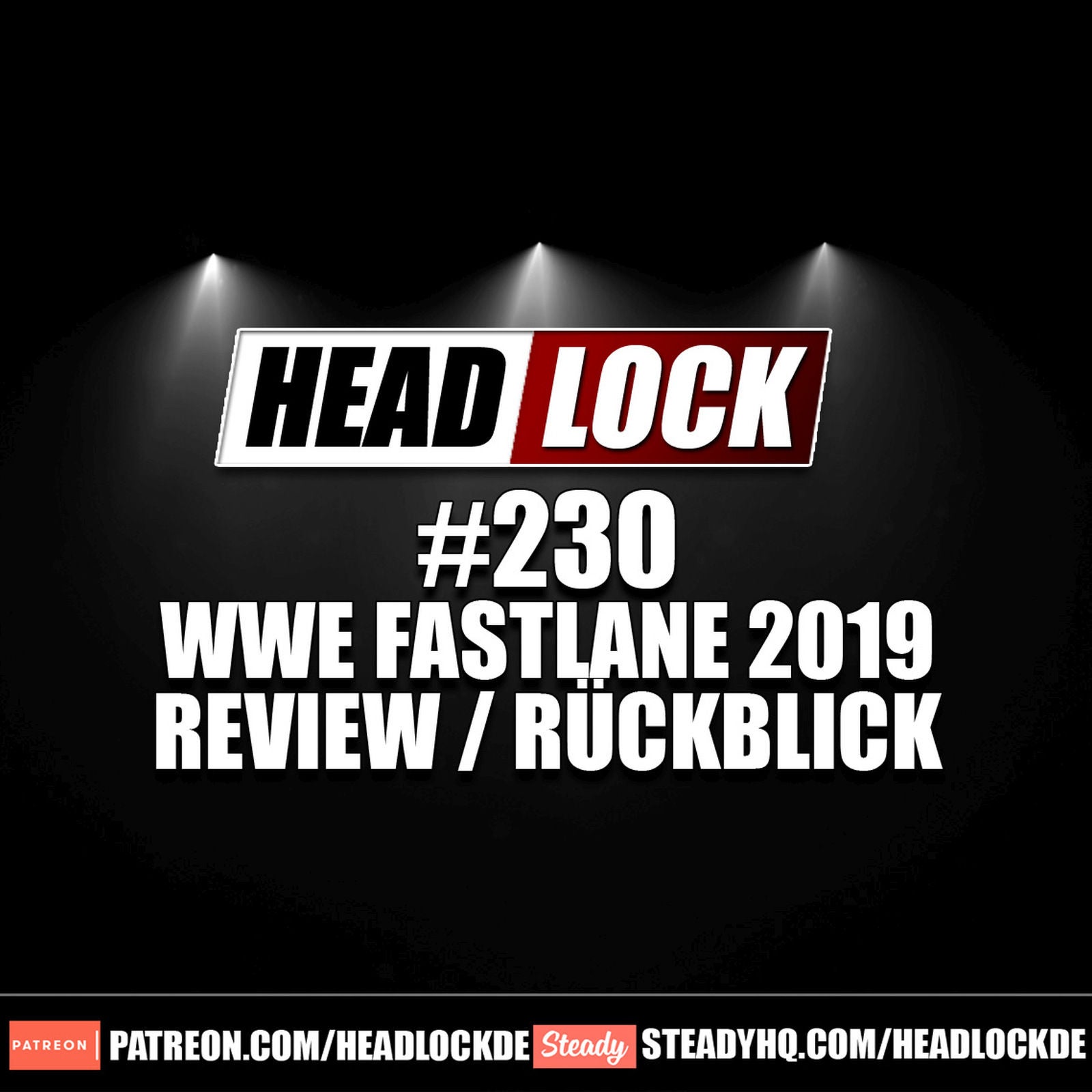 #230: WWE Fastlane 2019 (Review / Rückblick) - Card Subject to Change ...