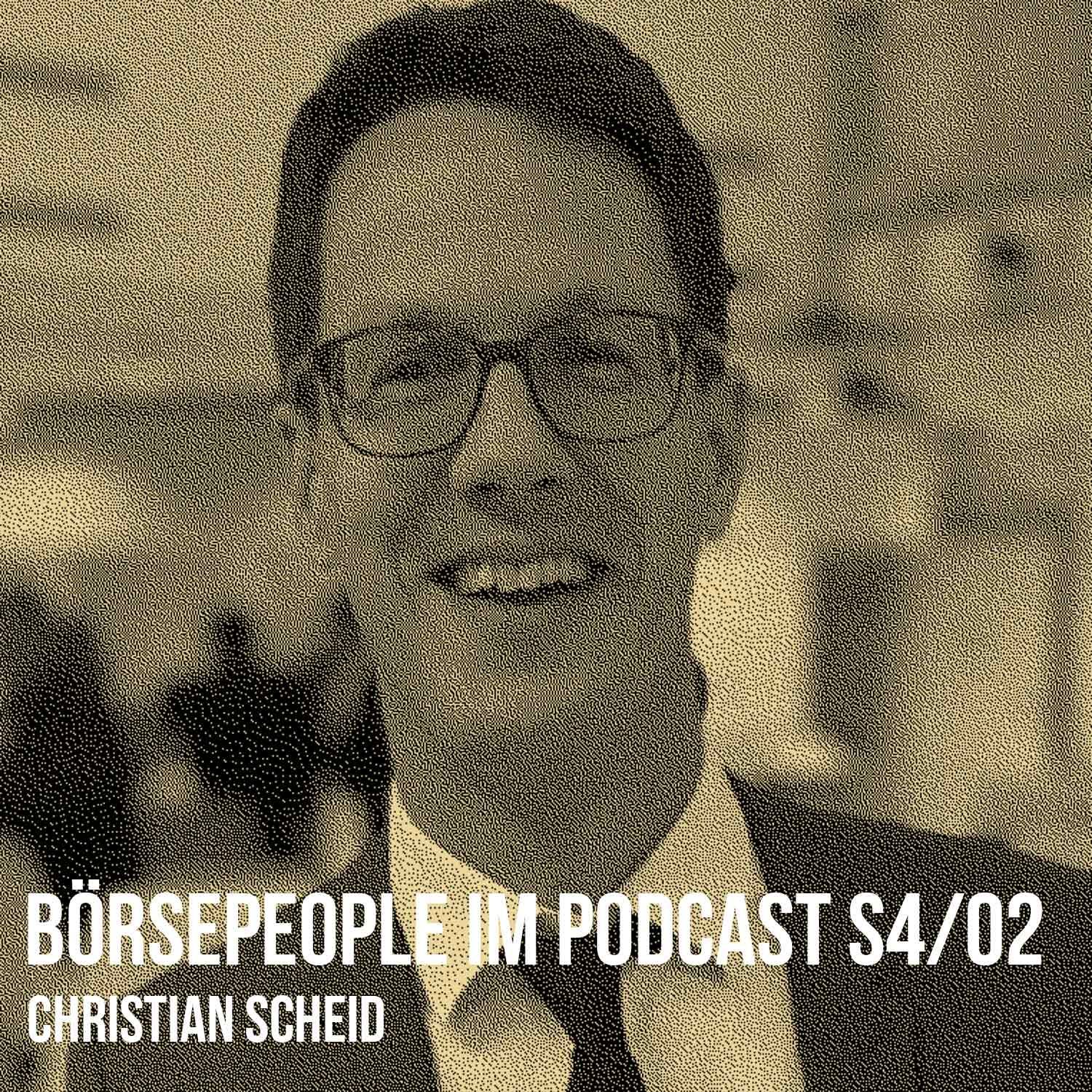 Börsepeople im Podcast S4/02: Christian Scheid