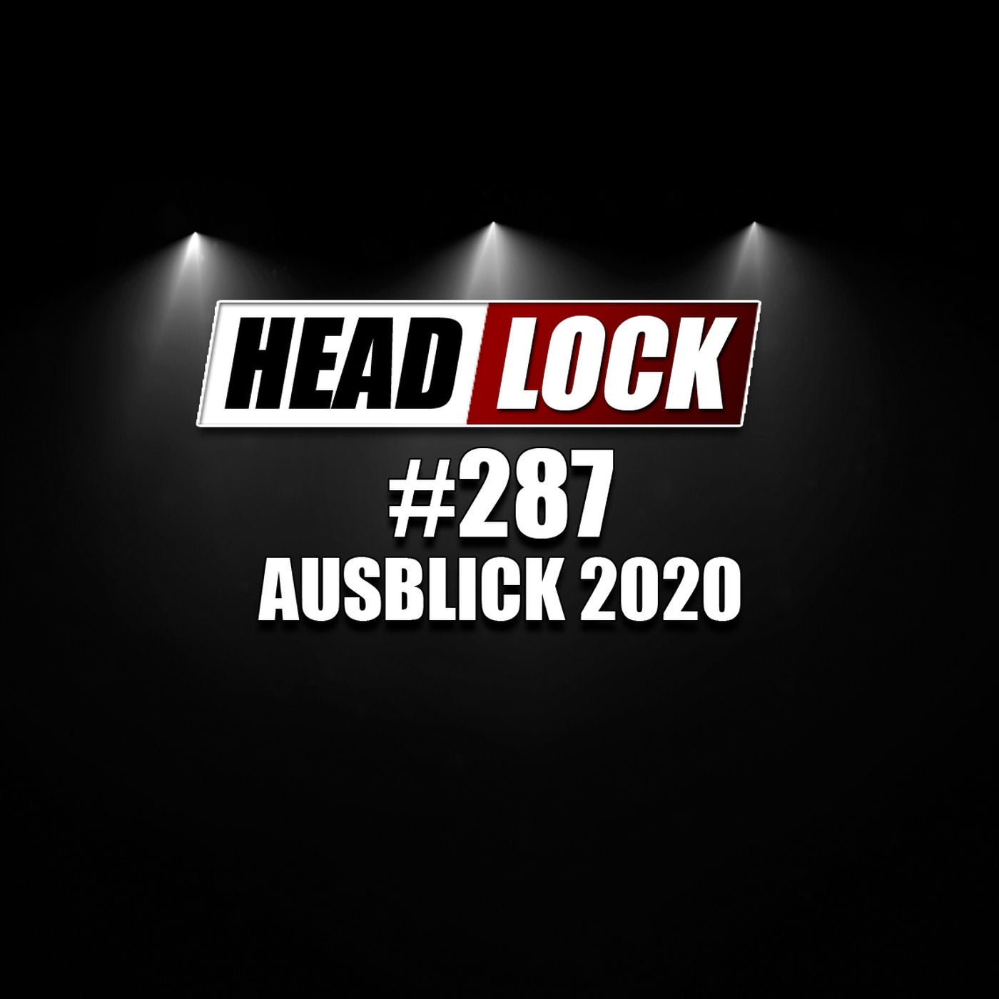 #287: Ausblick auf das Wrestling-Jahr 2020: Prognosen, Trends und Main Events
