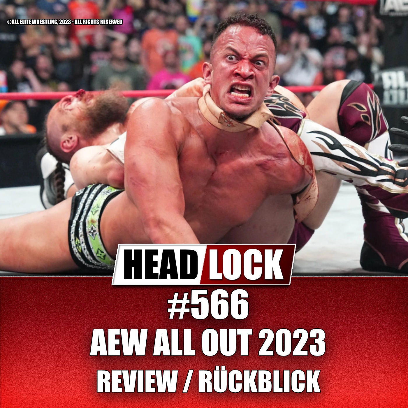 #566: AEW All Out 2023 (Review / Rückblick) - BEFREIUNGSSCHLAG NACH CM-PUNK-DRAMA?
