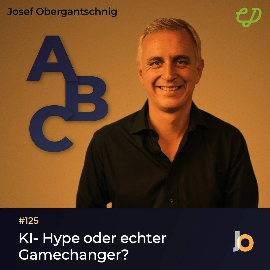 ABC Audio Business Chart #125: KI- Hype oder echter Gamechanger? (Josef Obergantschnig)