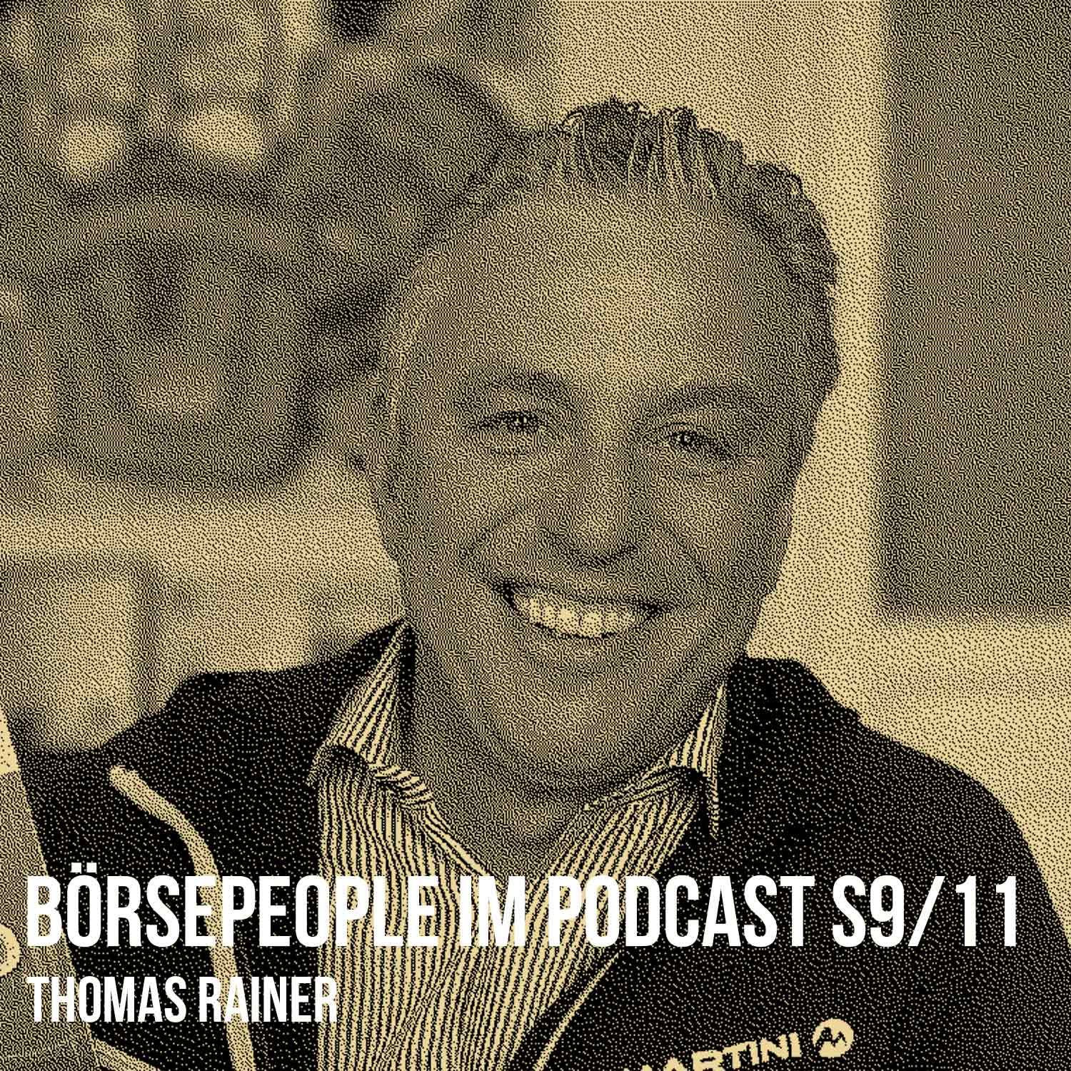Börsepeople im Podcast S9/11: Thomas Rainer