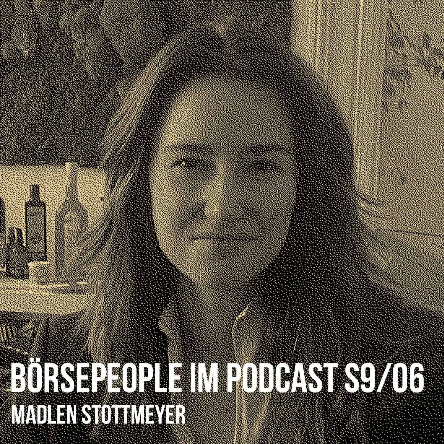 Börsepeople im Podcast S9/06: Madlen Stottmeyer