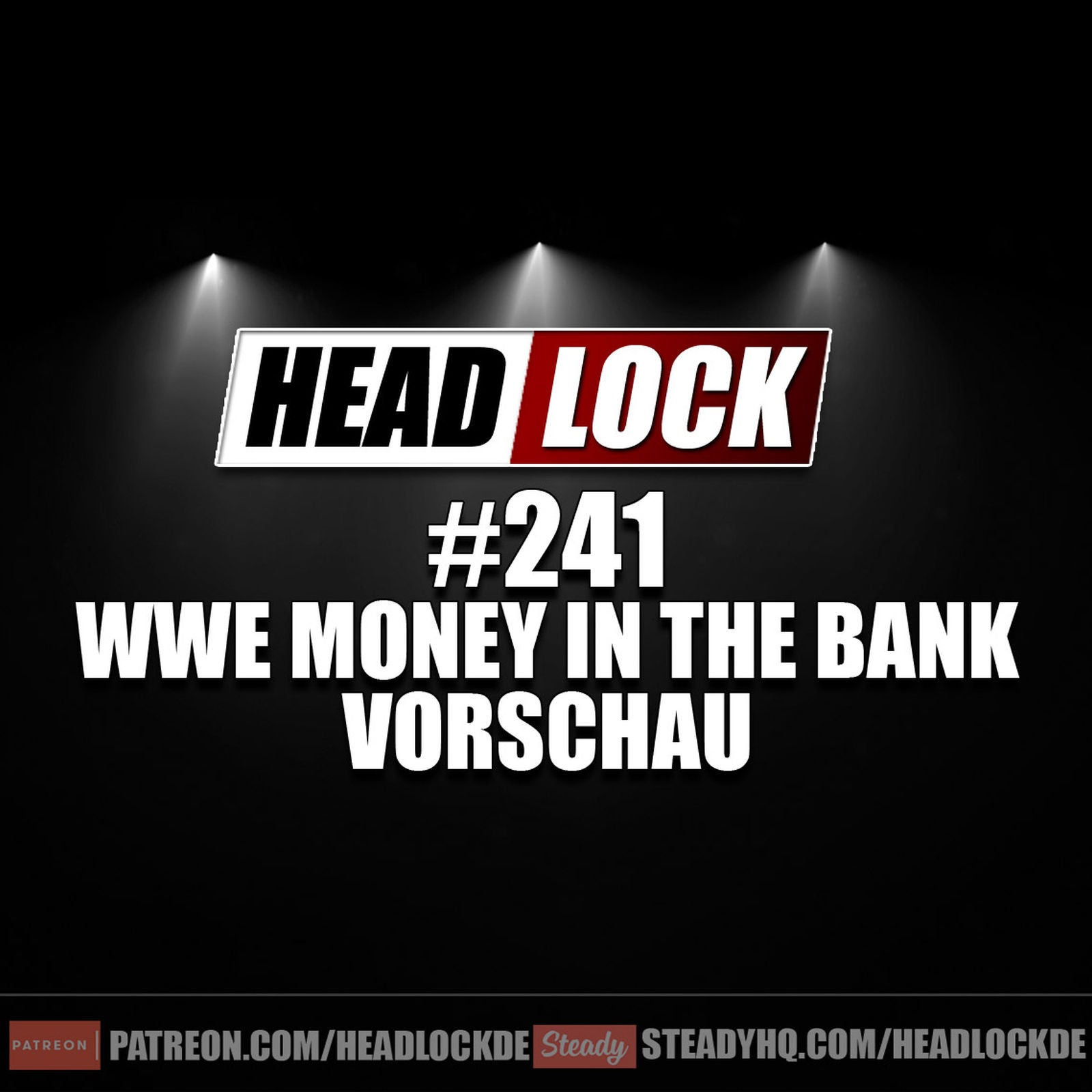 #241: WWE Money in the Bank 2019 (Vorschau / Preview) - Eine starke Card trotz WWE-Krise