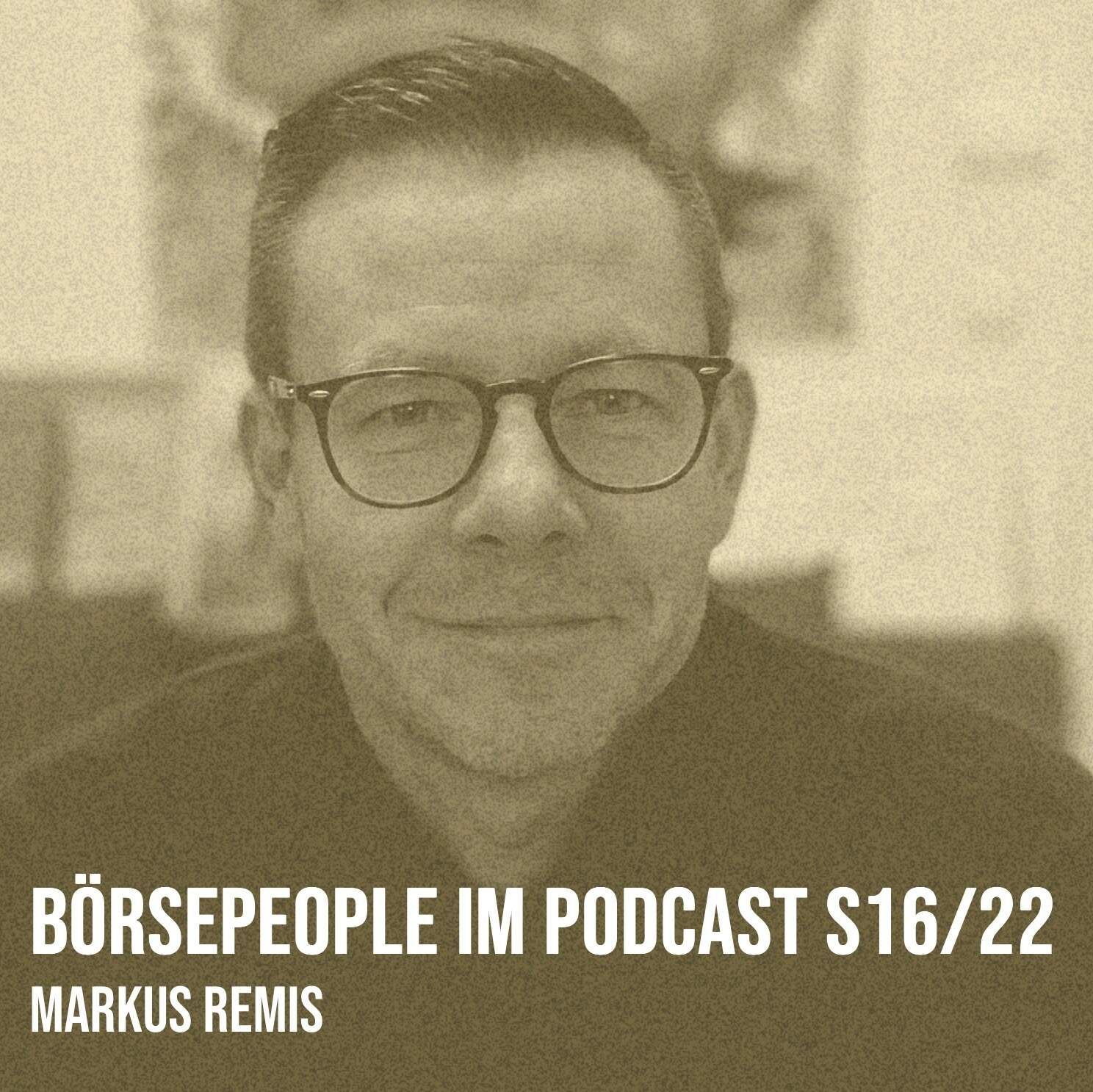 Börsepeople im Podcast S16/22: Markus Remis