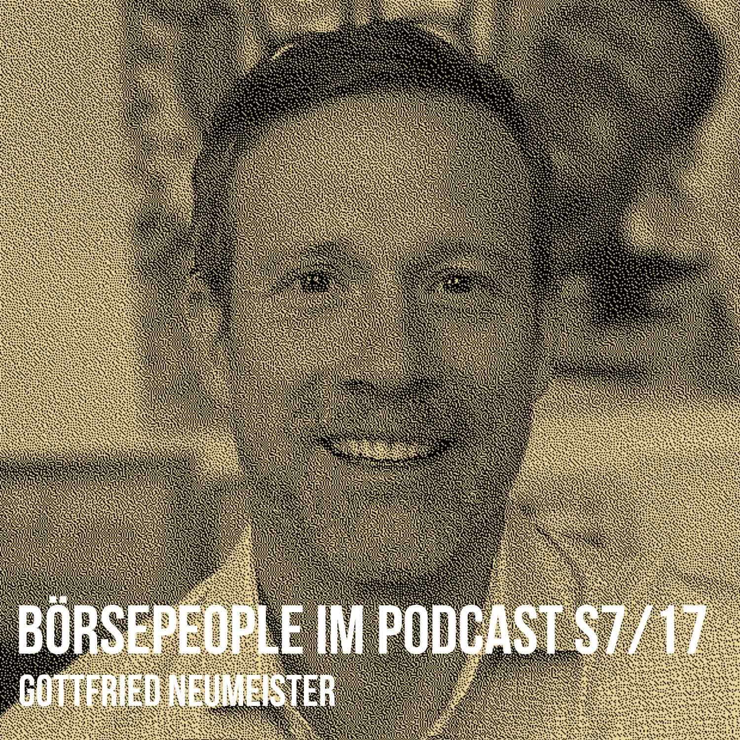 Börsepeople im Podcast S7/17: Gottfried Neumeister
