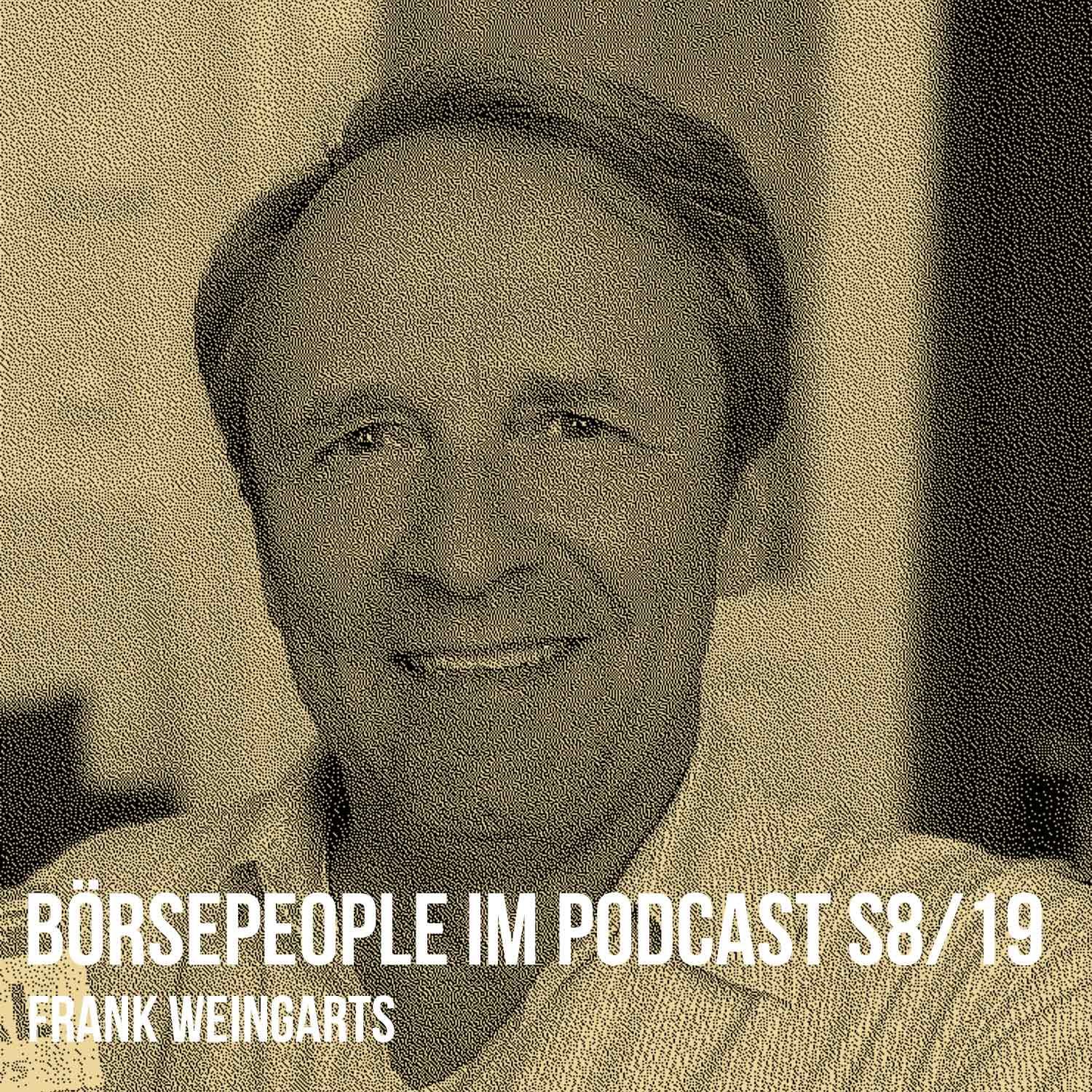 Börsepeople im Podcast S8/19: Frank Weingarts