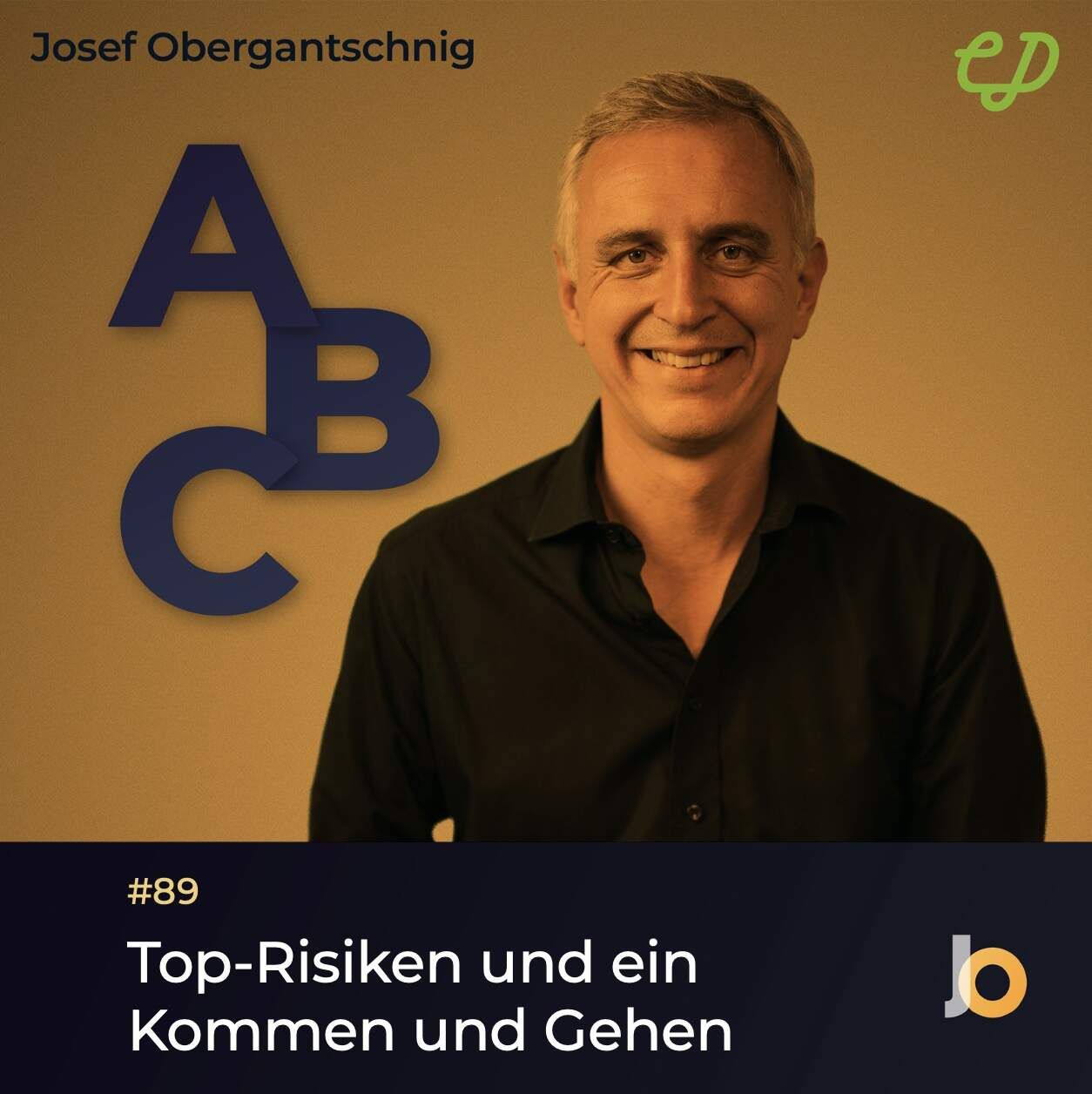 ABC – Audio Business Chart Folge #89: Top-Risiken und ein Kommen und Gehen (Josef Obergantschnig)