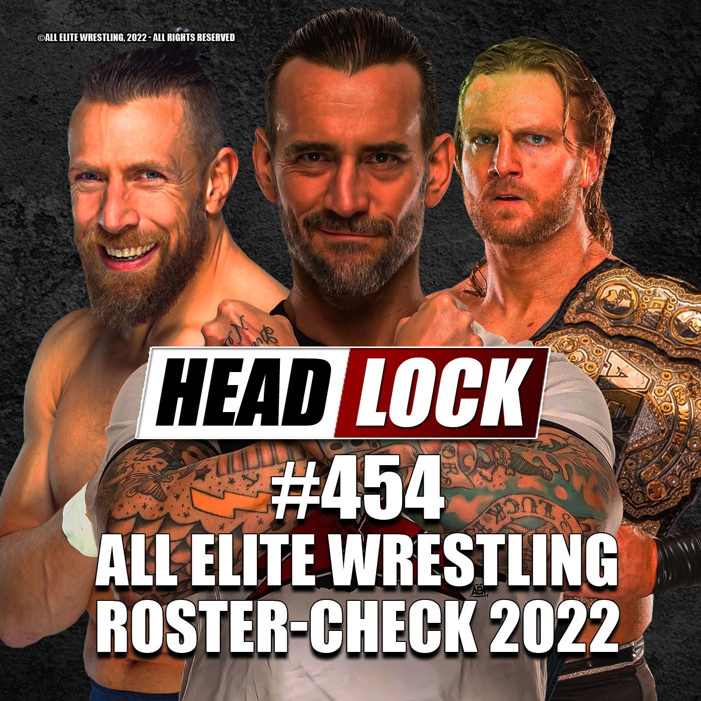 #454: All Elite Wrestling im Roster-Check 2022 - Stärken, Neuzugänge, Probleme und Ring of Honor